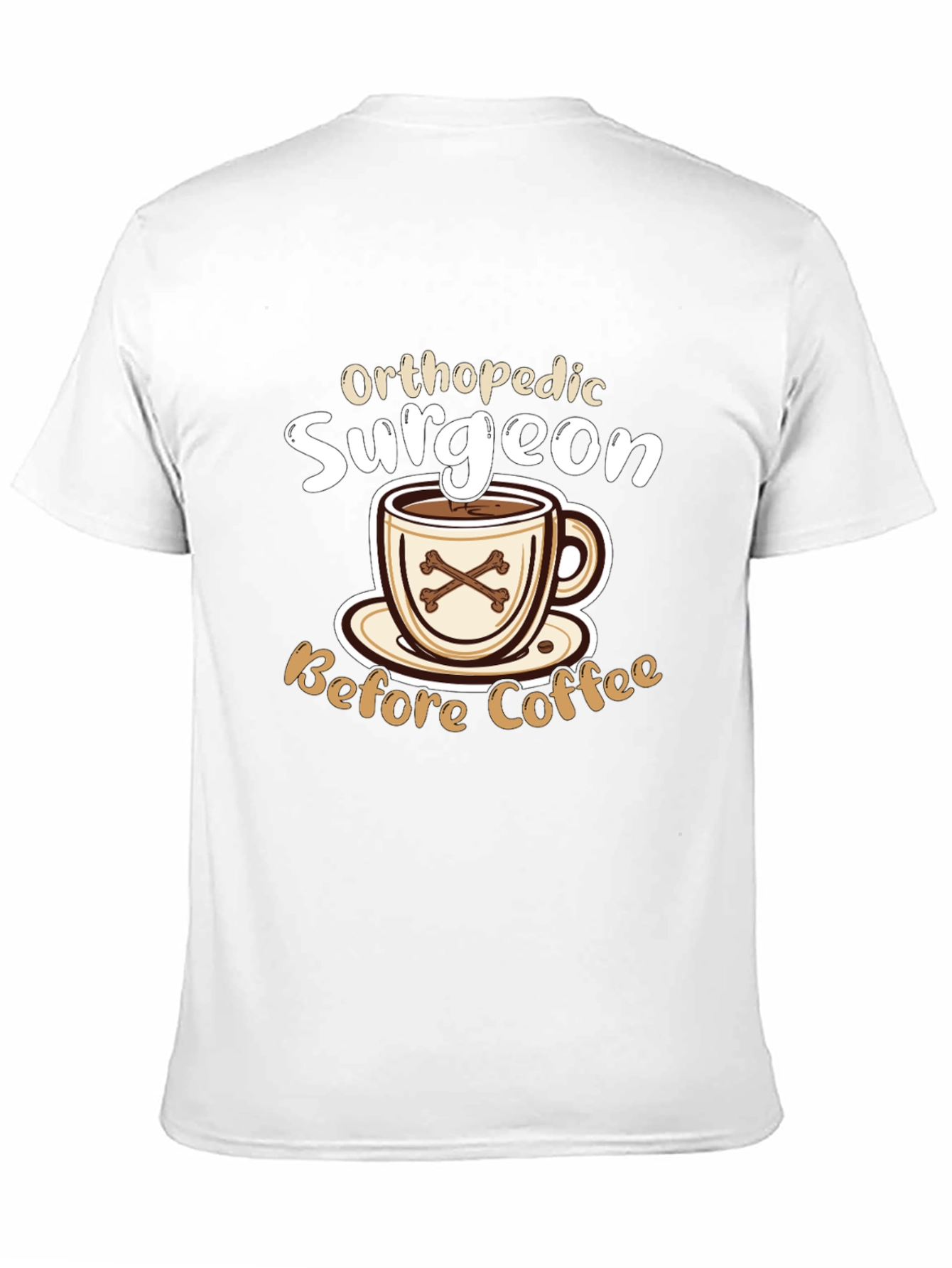 Orthopedic Surgeon Coffee T-Shirt