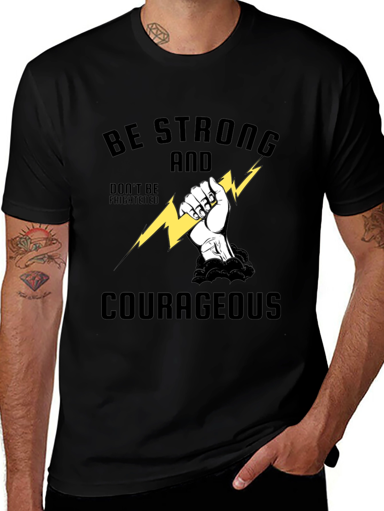 Be Strong and Courageous T-Shirt