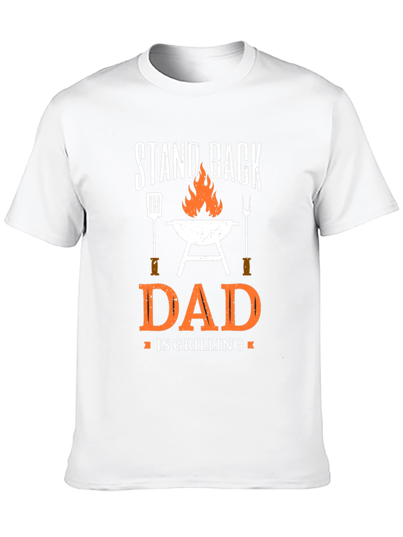 Stand Back Dad is Grilling T-Shirt