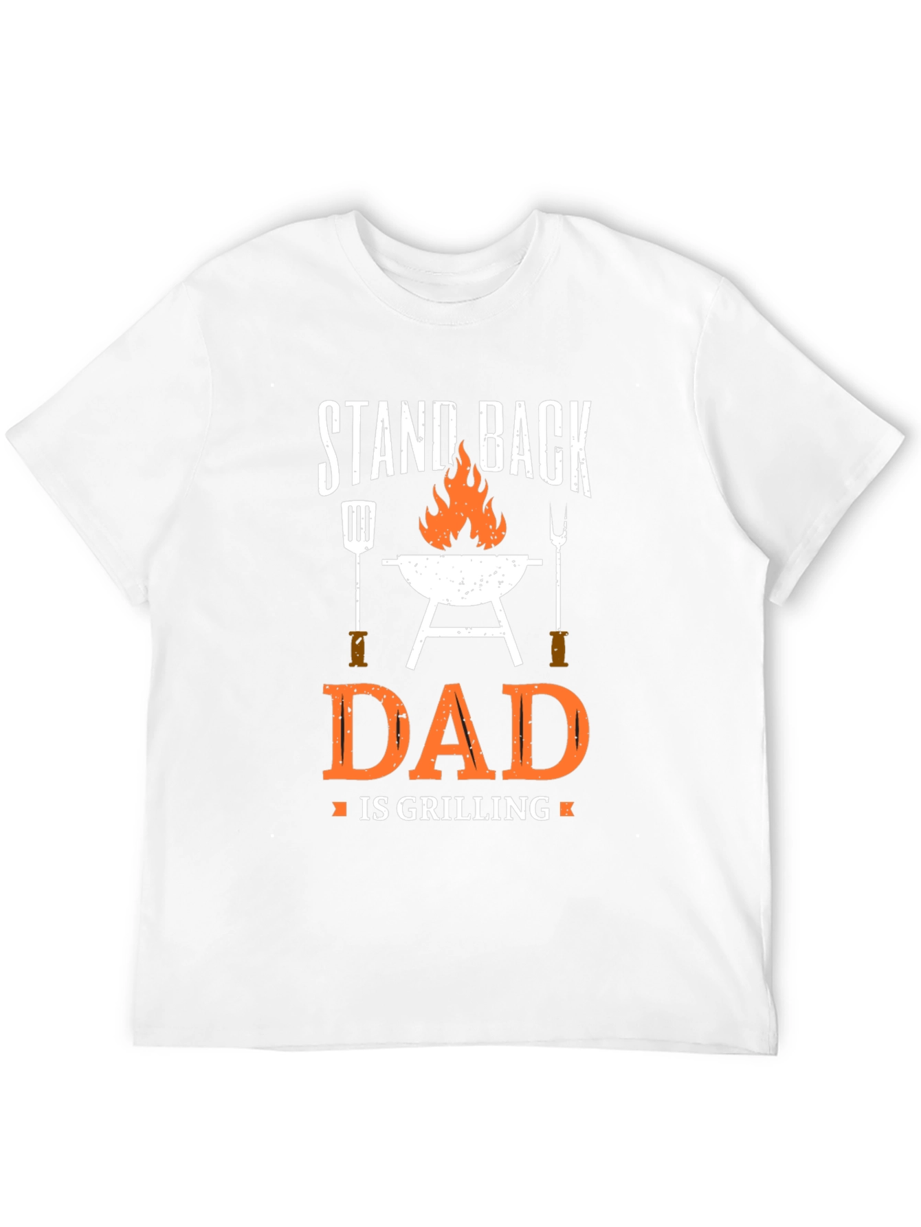 Stand Back Dad is Grilling T-Shirt