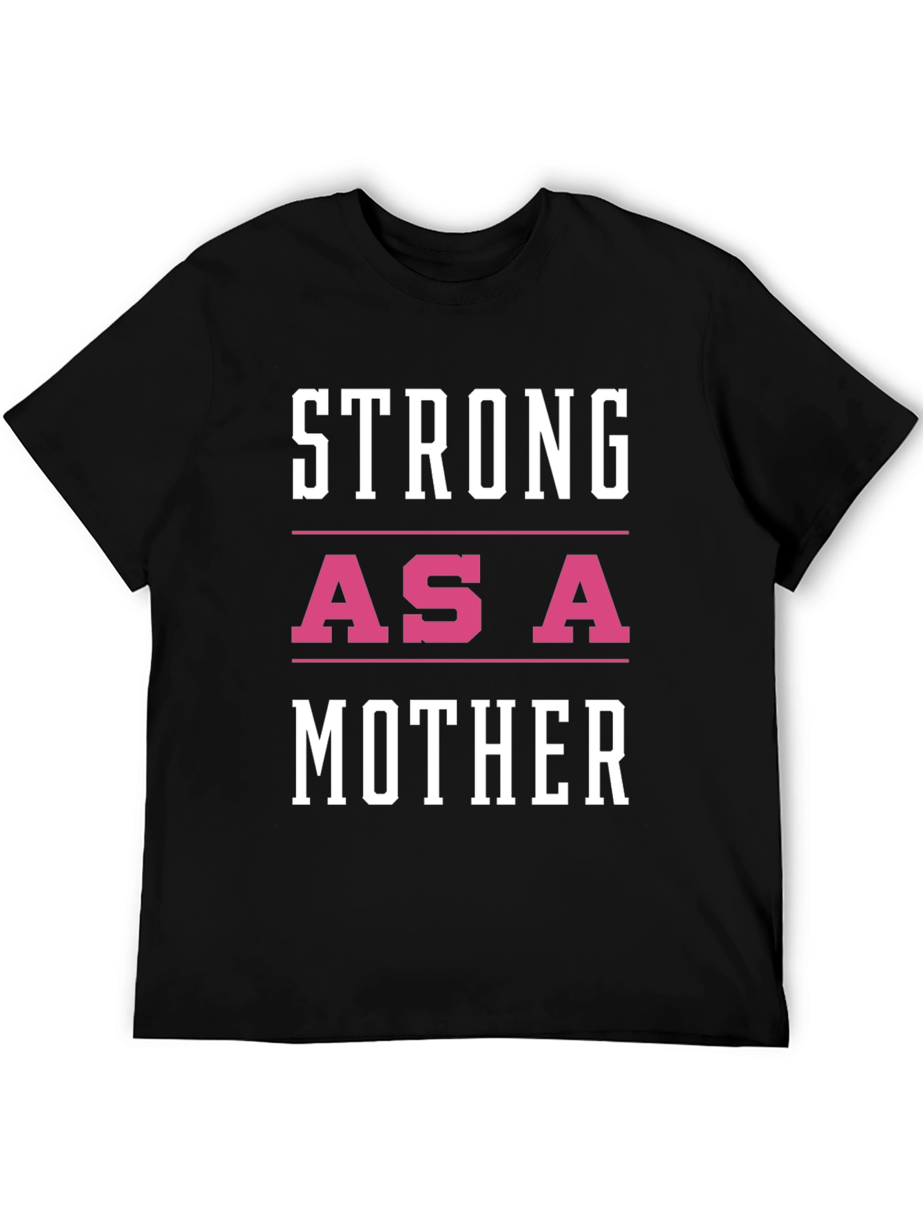 Strong As A Mother Graphic Tee