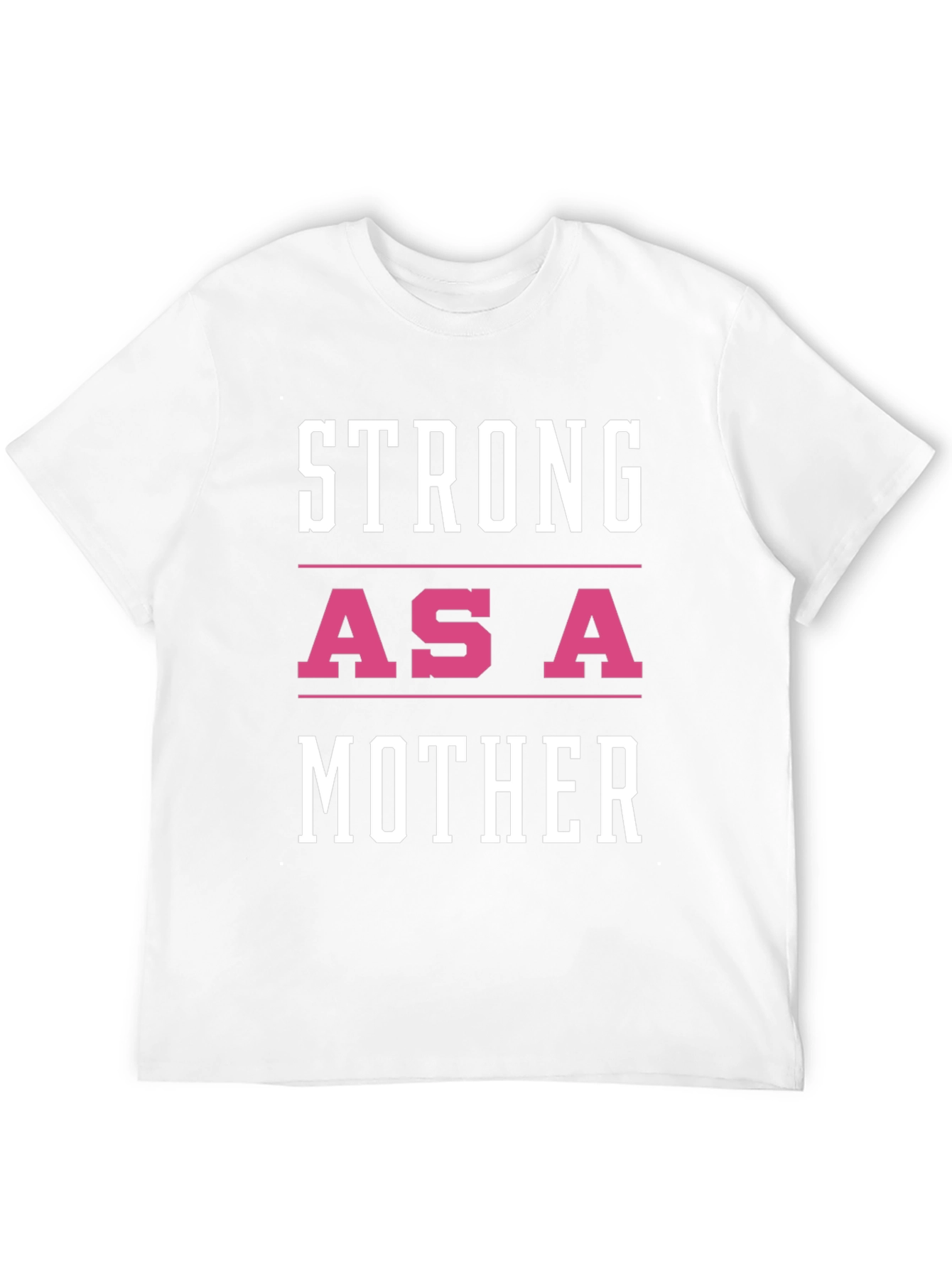 Strong As A Mother Graphic Tee
