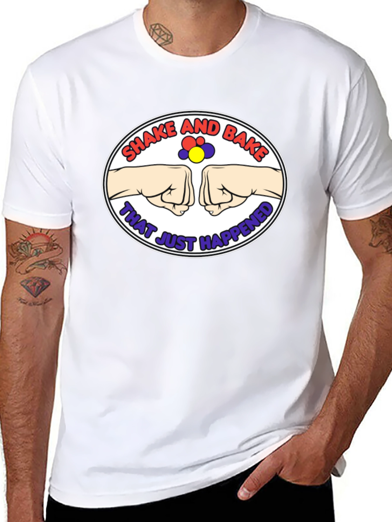 Shake and Bake T-Shirt - That Just Happened!