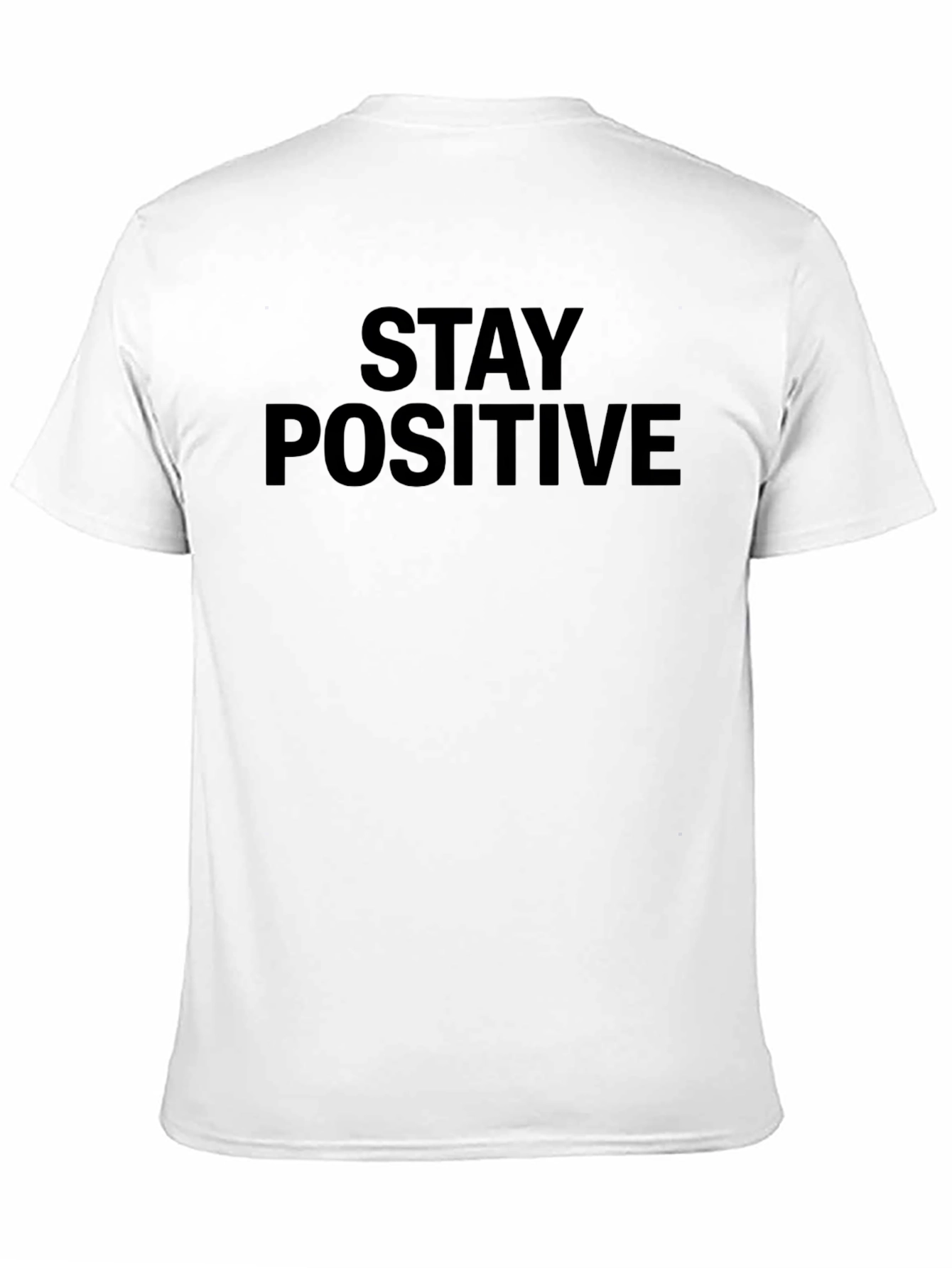 Stay Positive Graphic Tee - Classic Comfort