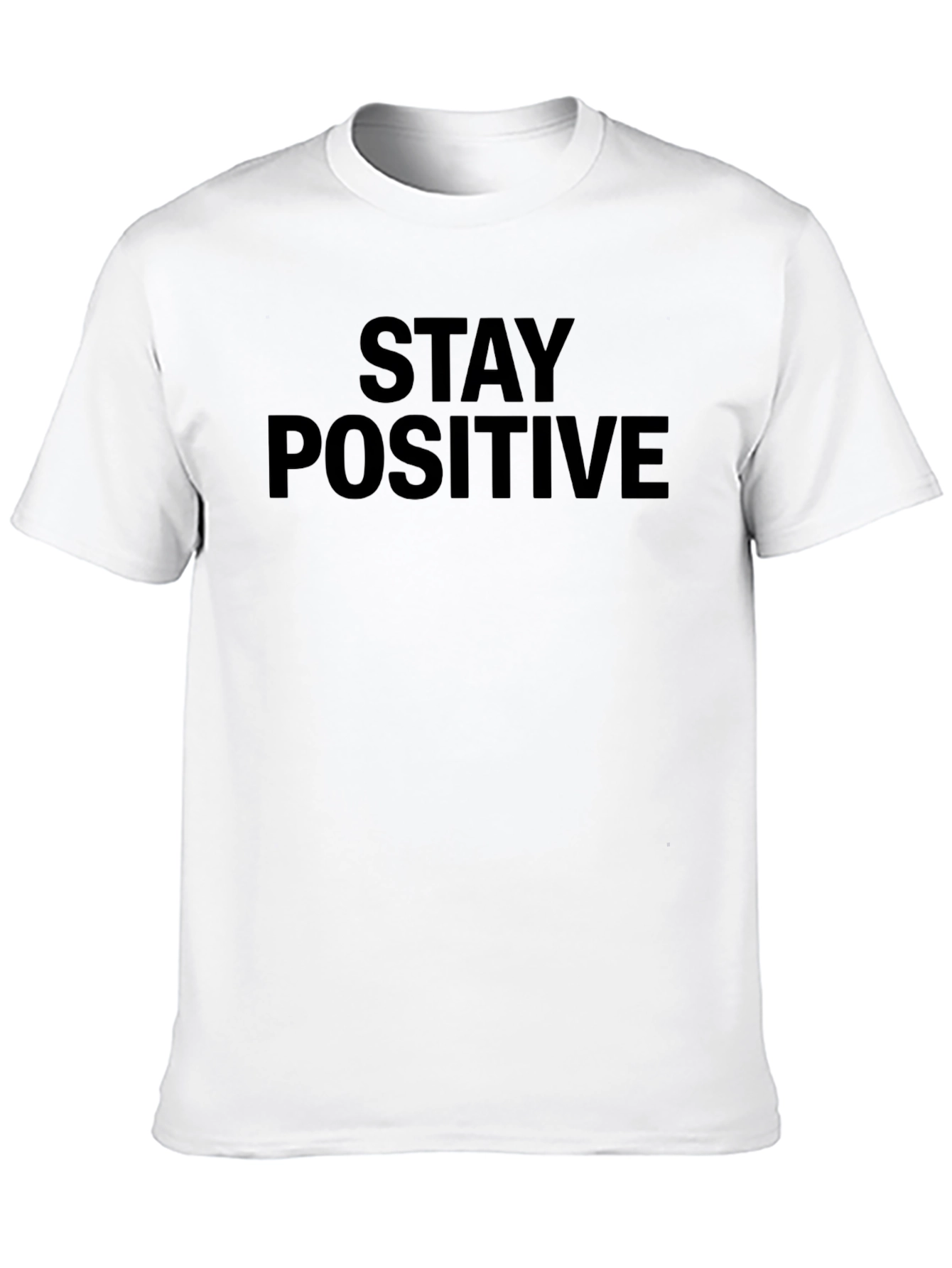Stay Positive Graphic Tee - Classic Comfort
