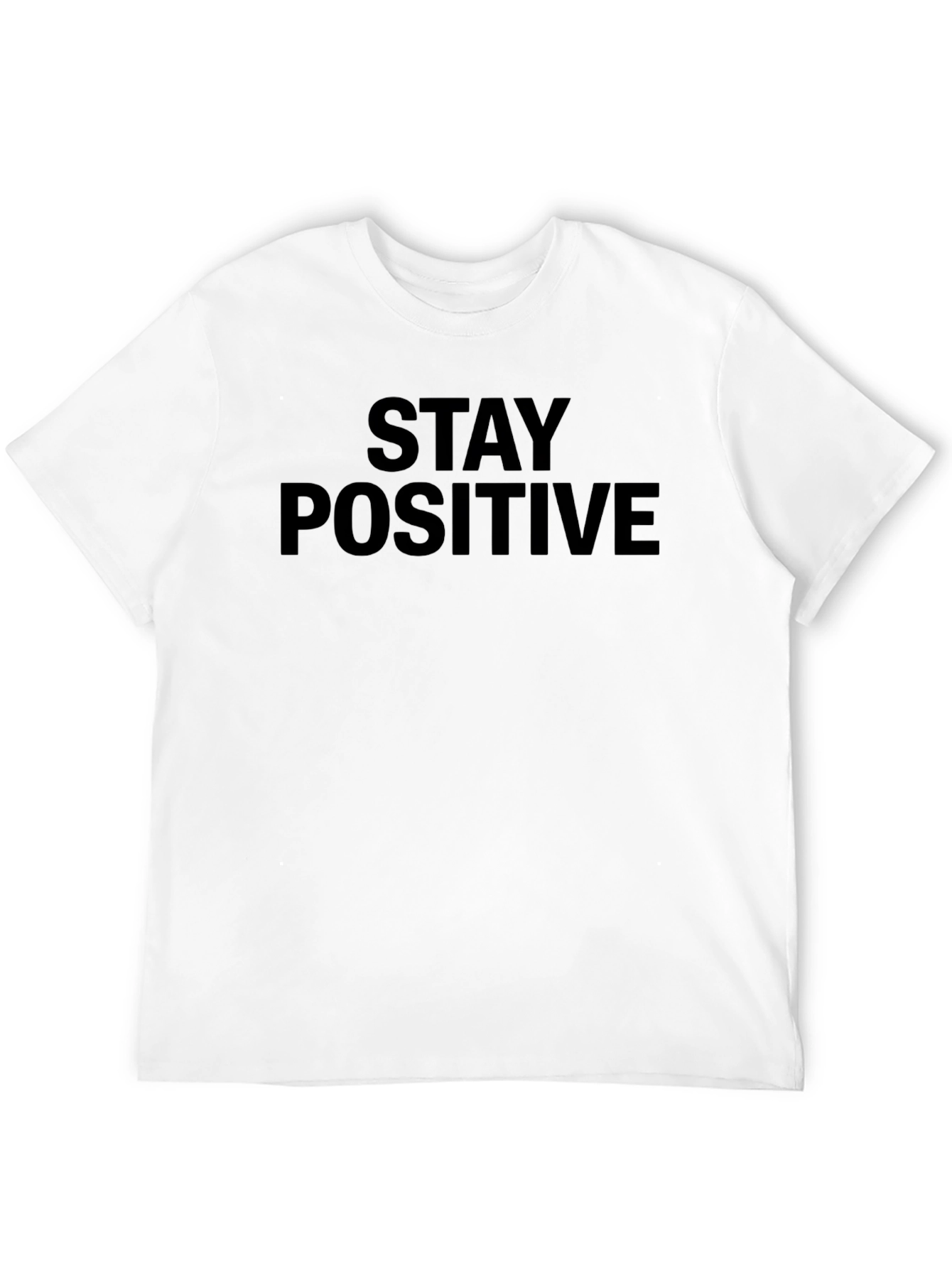 Stay Positive Graphic Tee - Classic Comfort