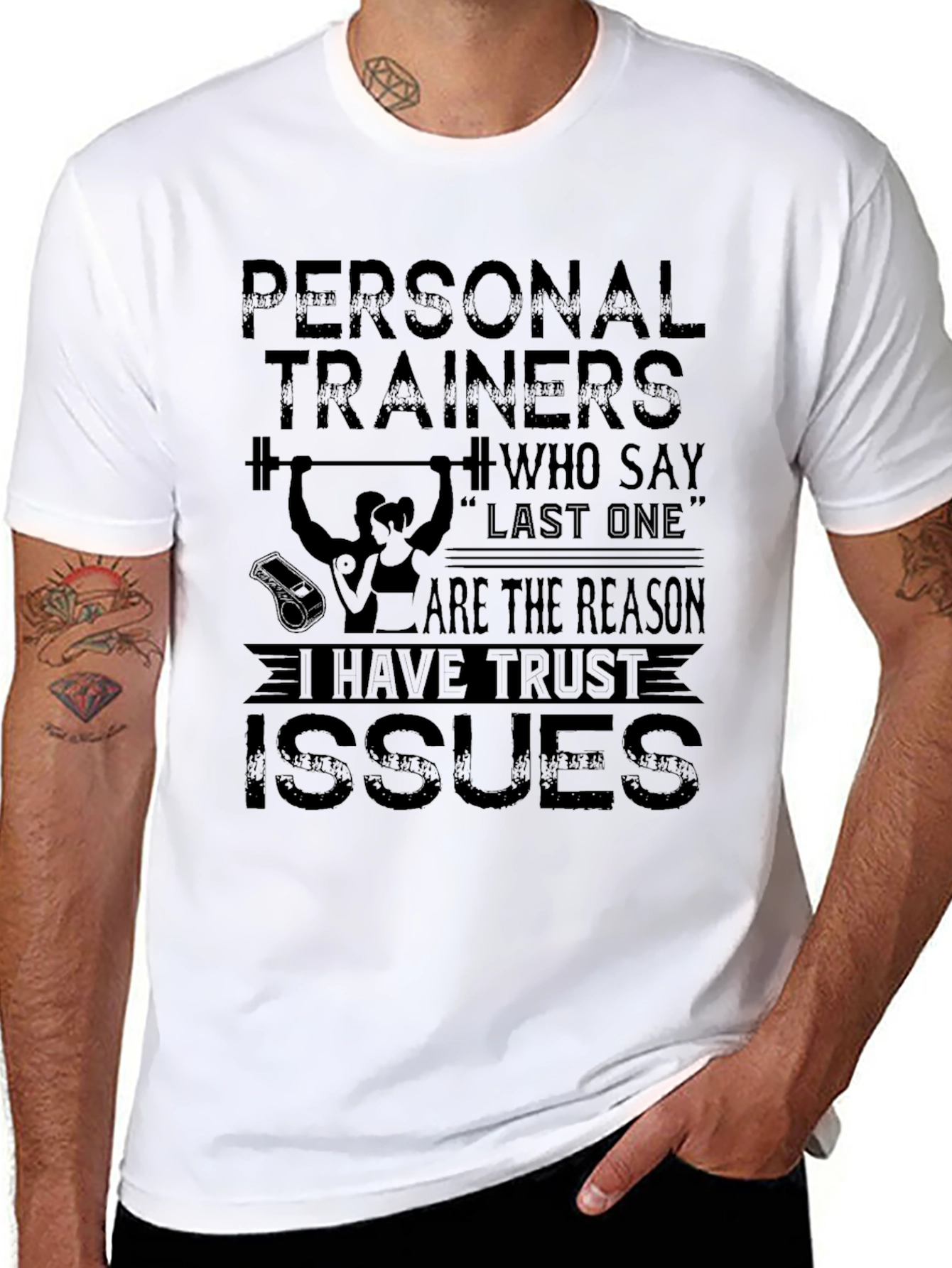 Funny Personal Trainer Trust Issues T-Shirt