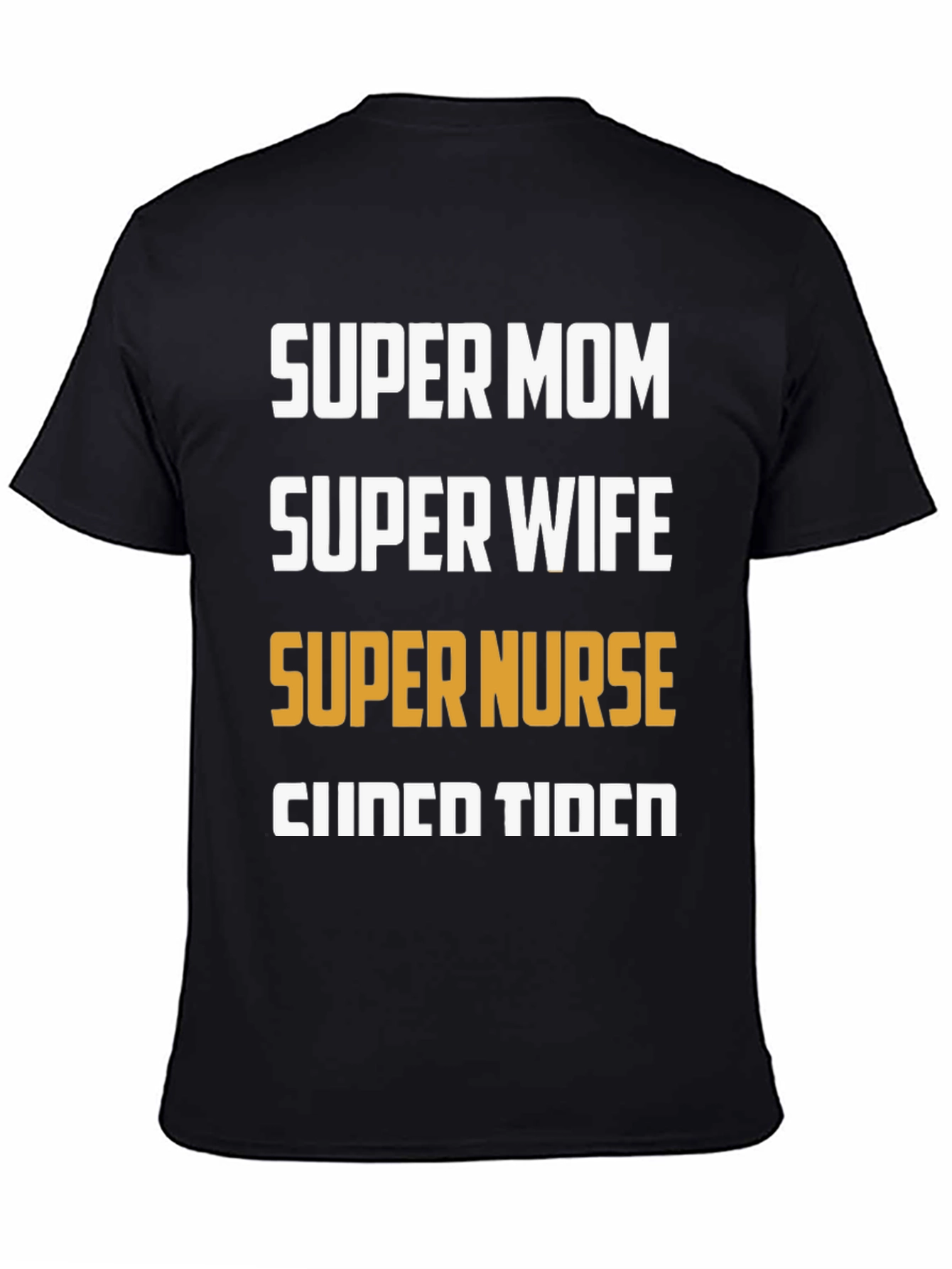 Super Mom Wife Nurse Cinco De Mayo T-Shirt