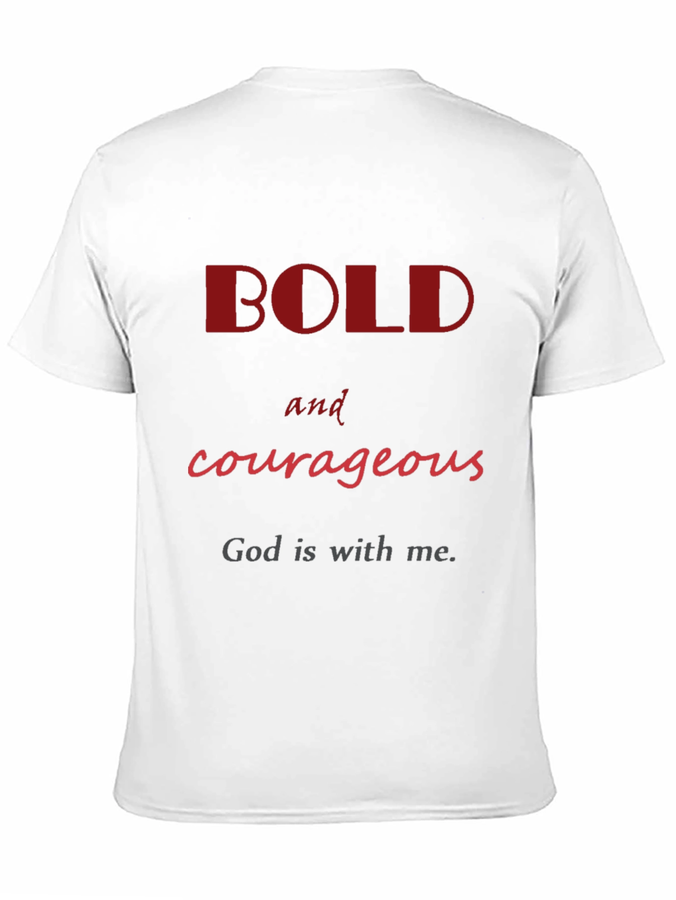 Bold & Courageous Graphic T-Shirt
