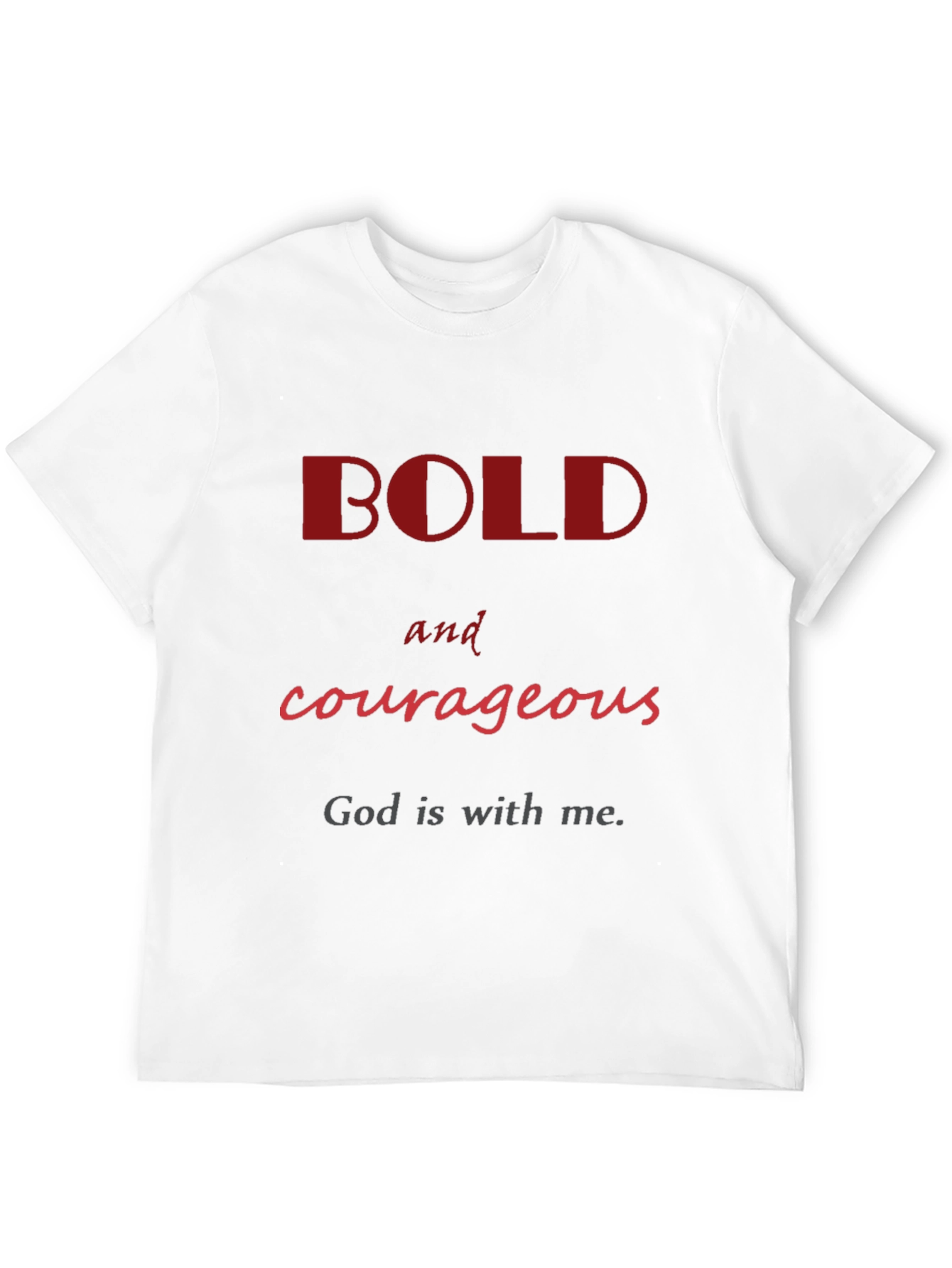 Bold & Courageous Graphic T-Shirt