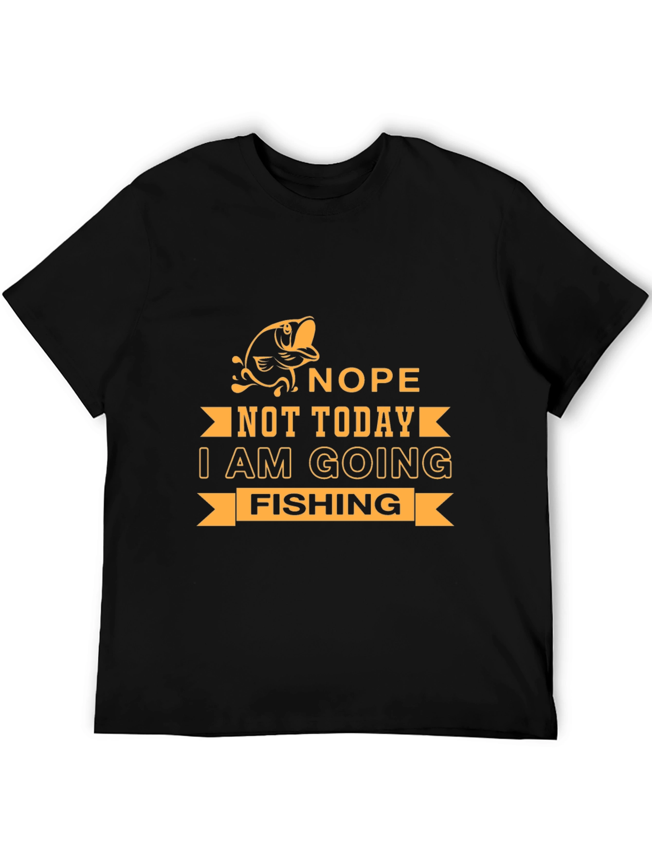 Funny Fishing T-Shirt - Nope Not Today
