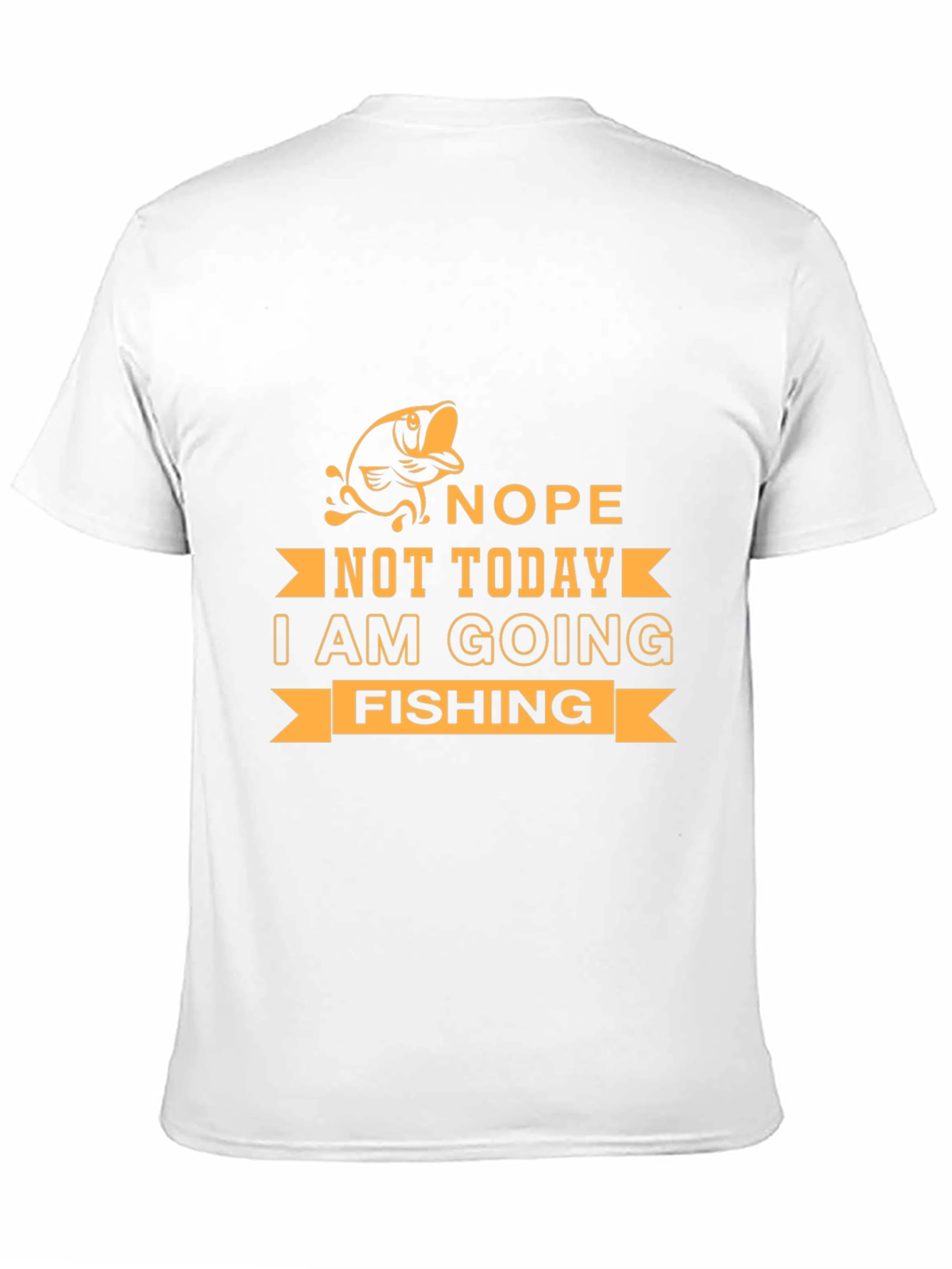 Funny Fishing T-Shirt - Nope Not Today