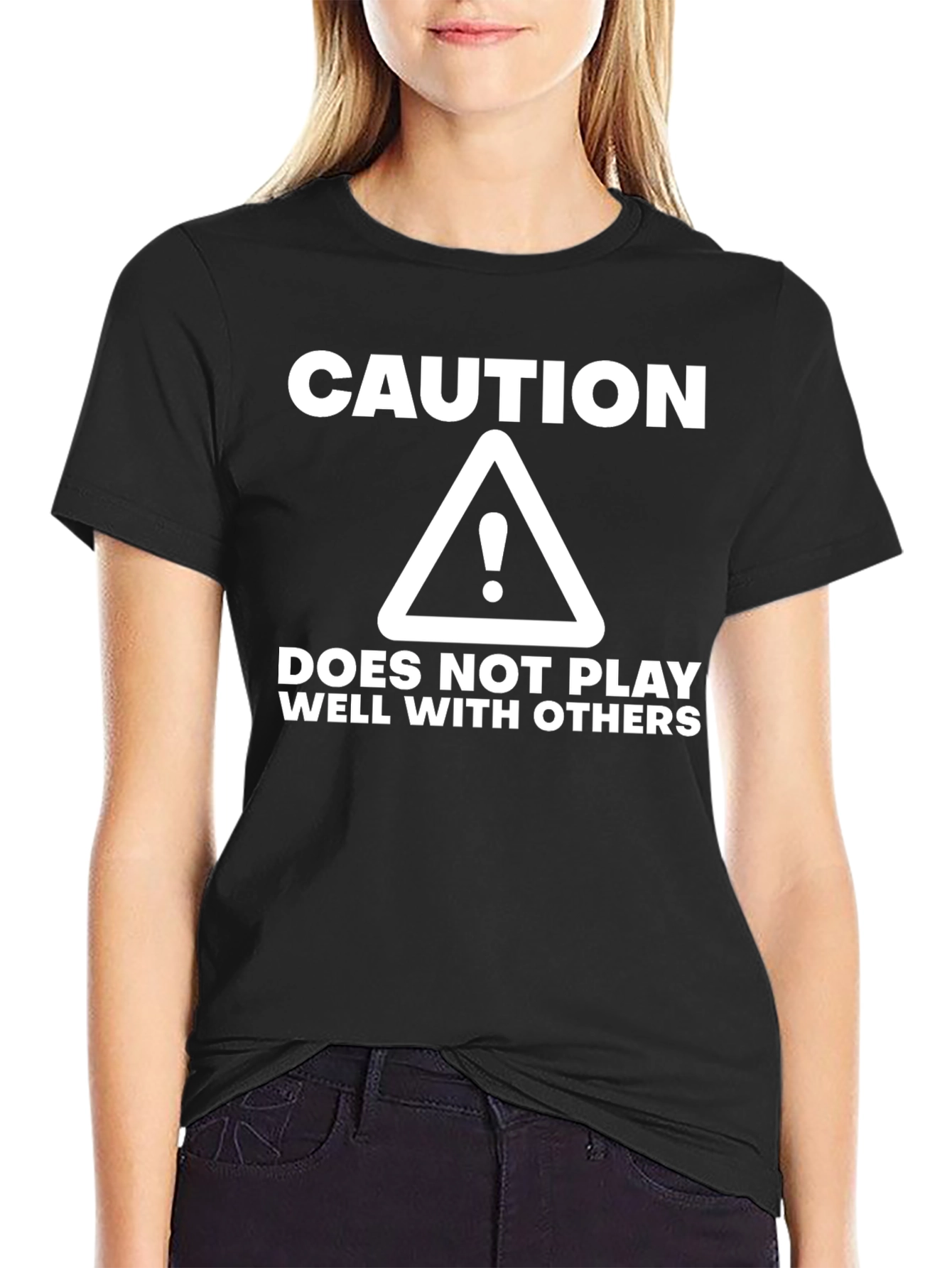 Caution: Does Not Play Well With Others Black T-Shirt