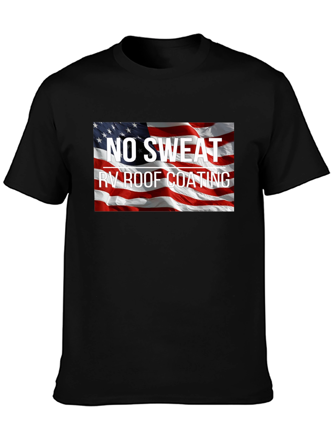 No Sweat RV Roof Coating Patriotic T-Shirt