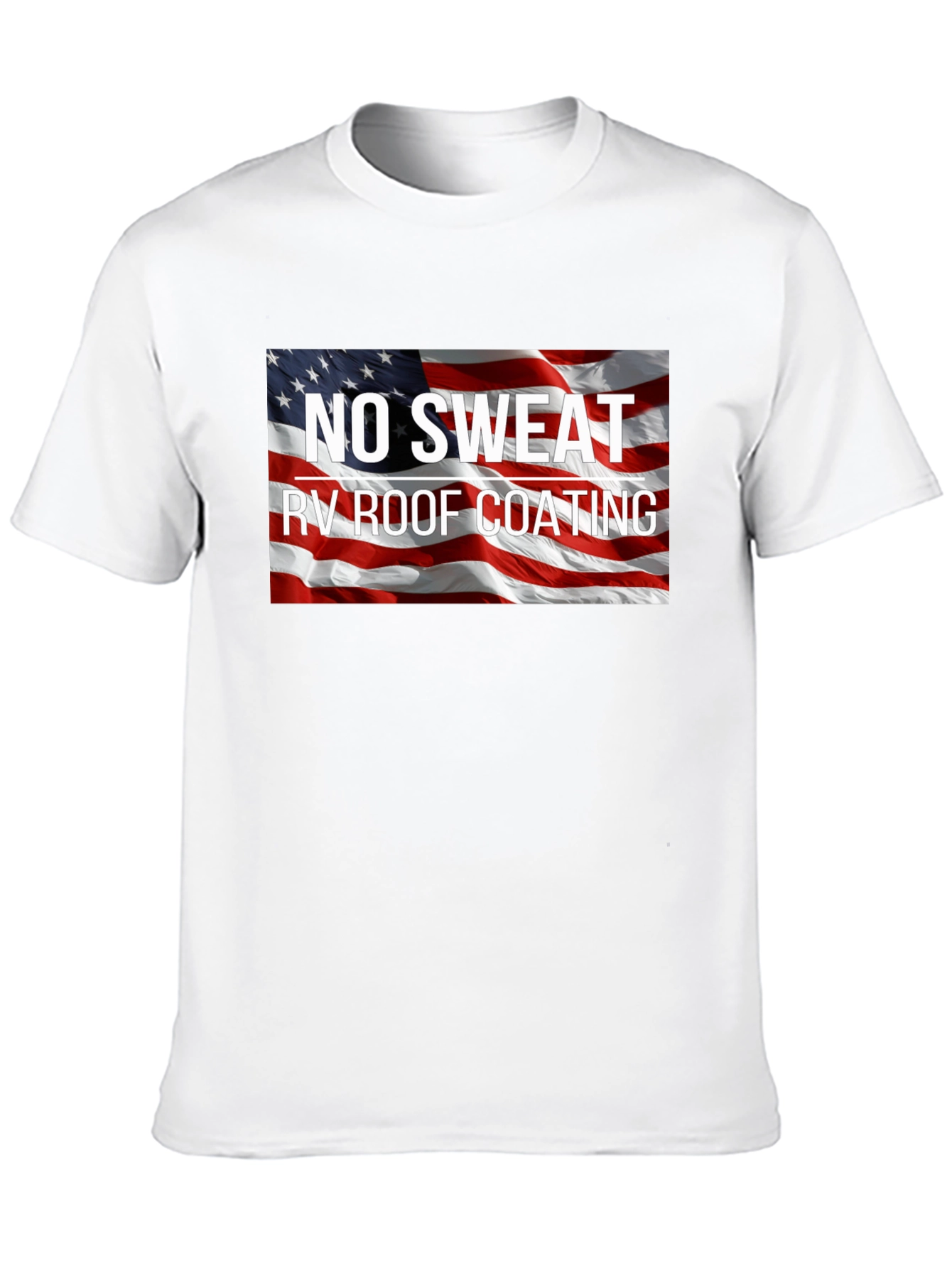 No Sweat RV Roof Coating Patriotic T-Shirt