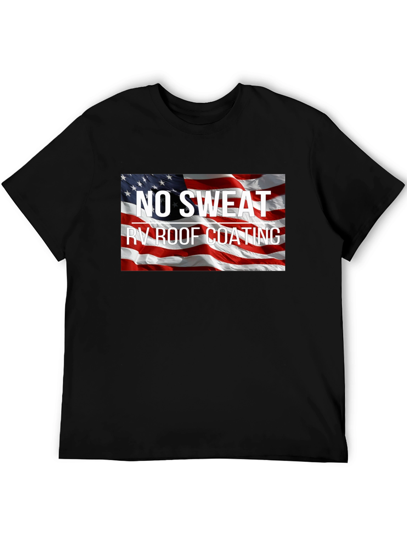 No Sweat RV Roof Coating Patriotic T-Shirt