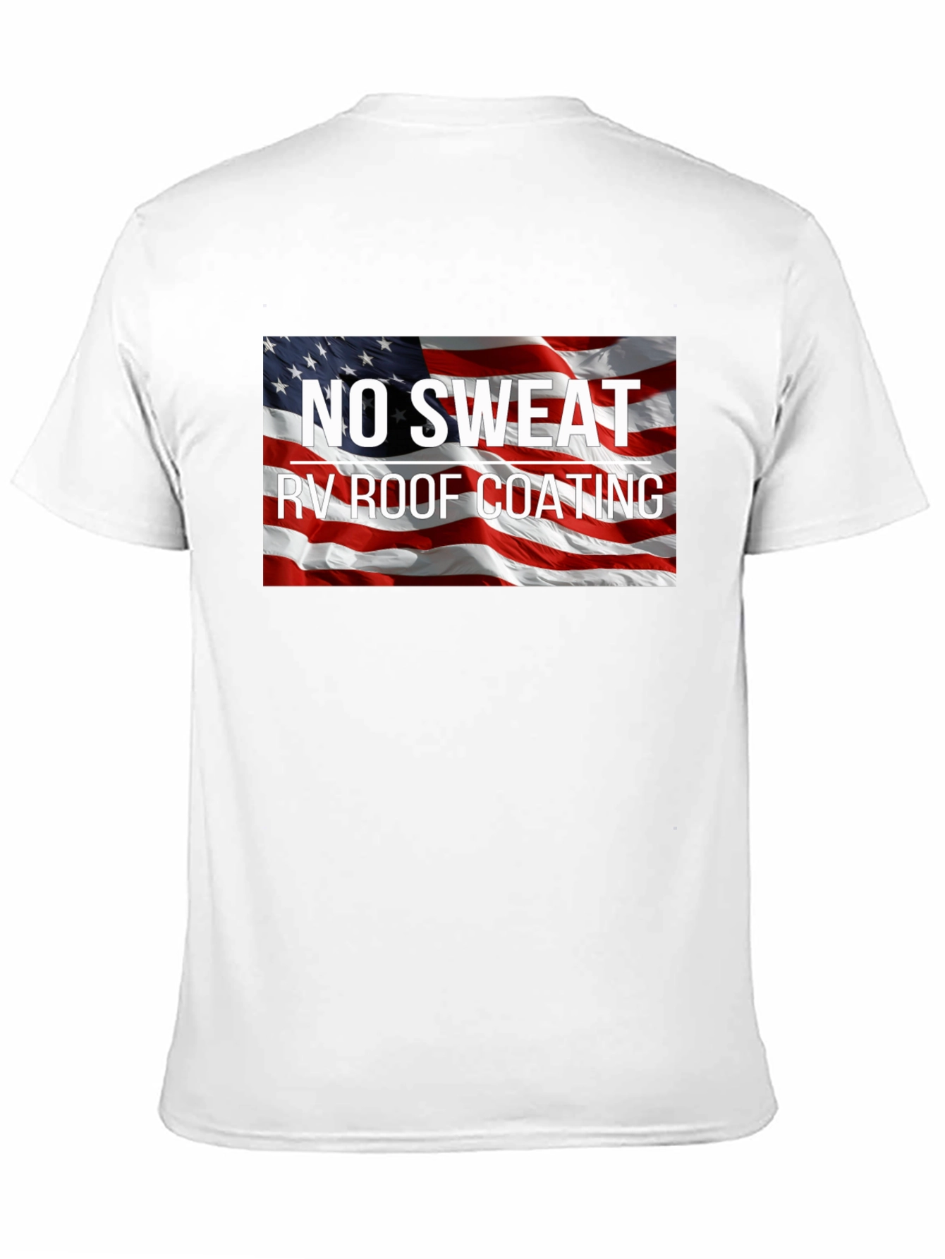 No Sweat RV Roof Coating Patriotic T-Shirt