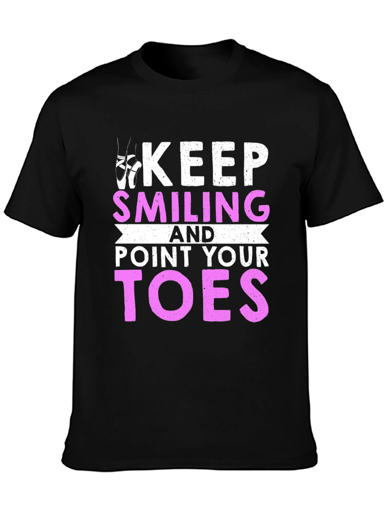 Keep Smiling Ballet T-Shirt - Dance Inspiration