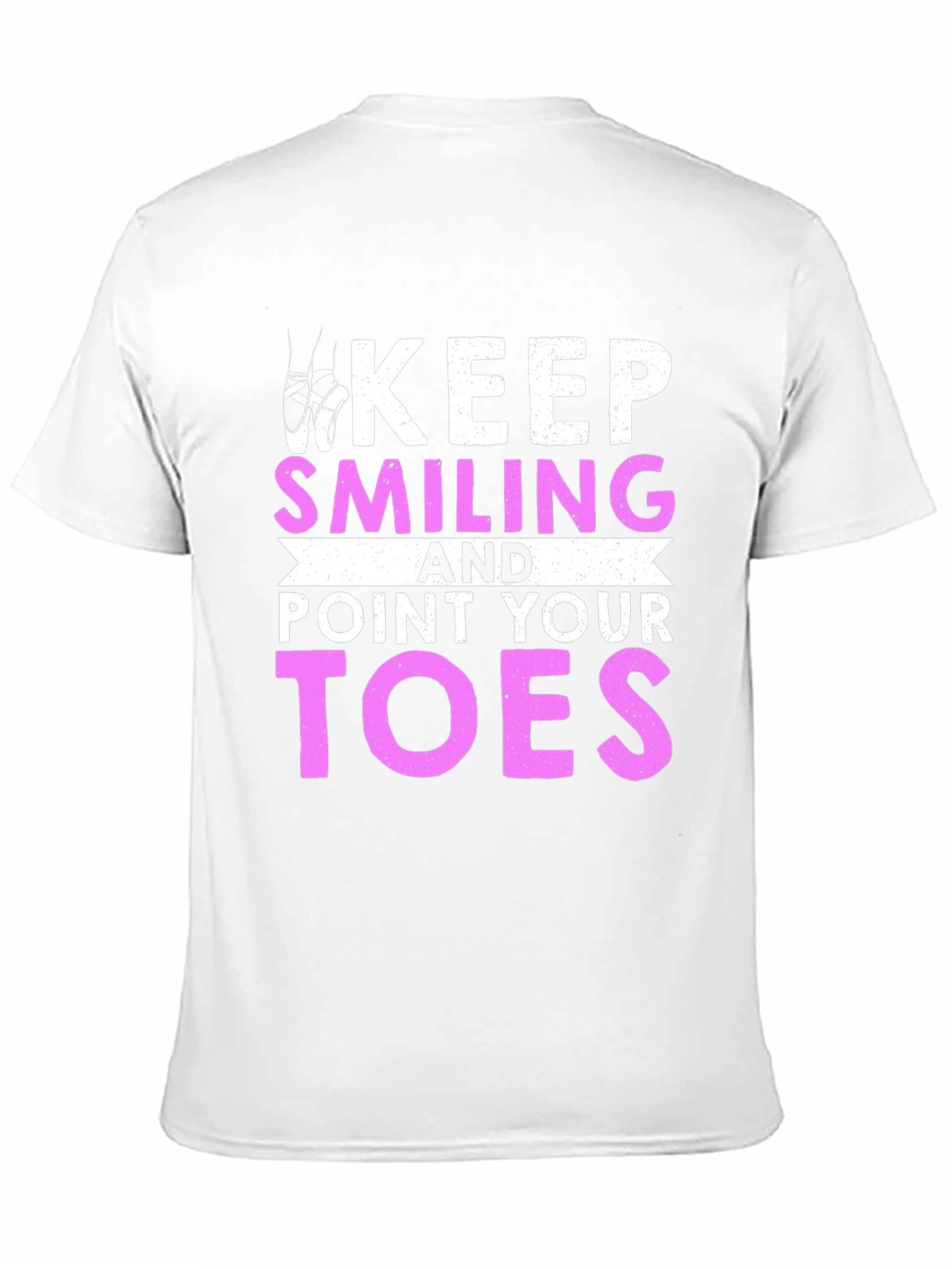 Keep Smiling Ballet T-Shirt - Dance Inspiration
