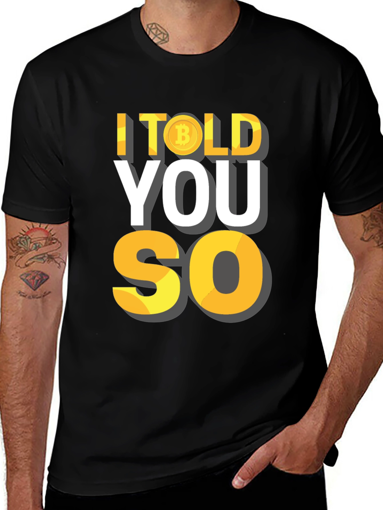 I Told You So Bitcoin Crypto T-Shirt