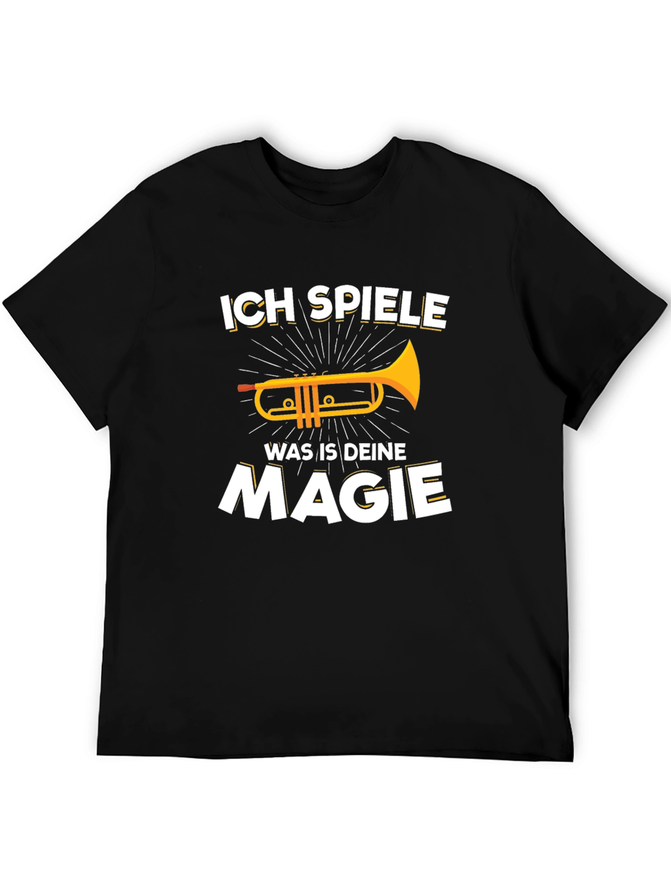 Ich Spiele Was Ist Deine Magie Trumpet T-Shirt