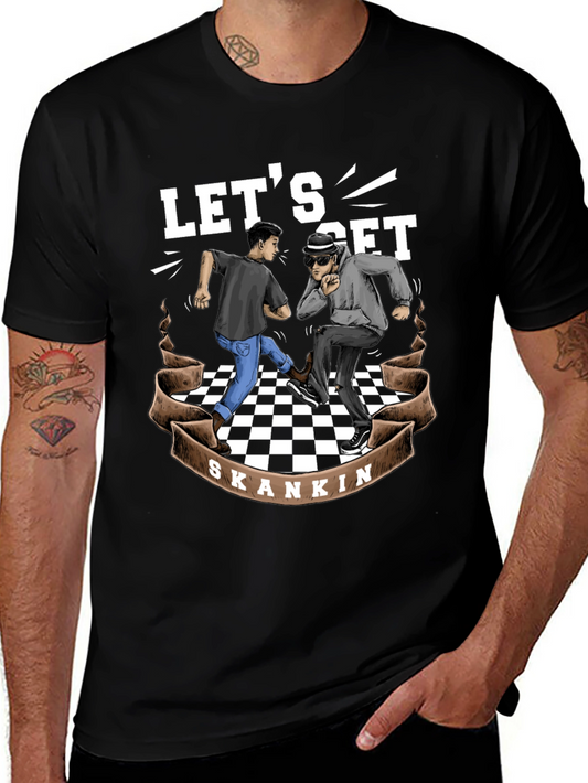 Lets Get Skankin Graphic T-Shirt