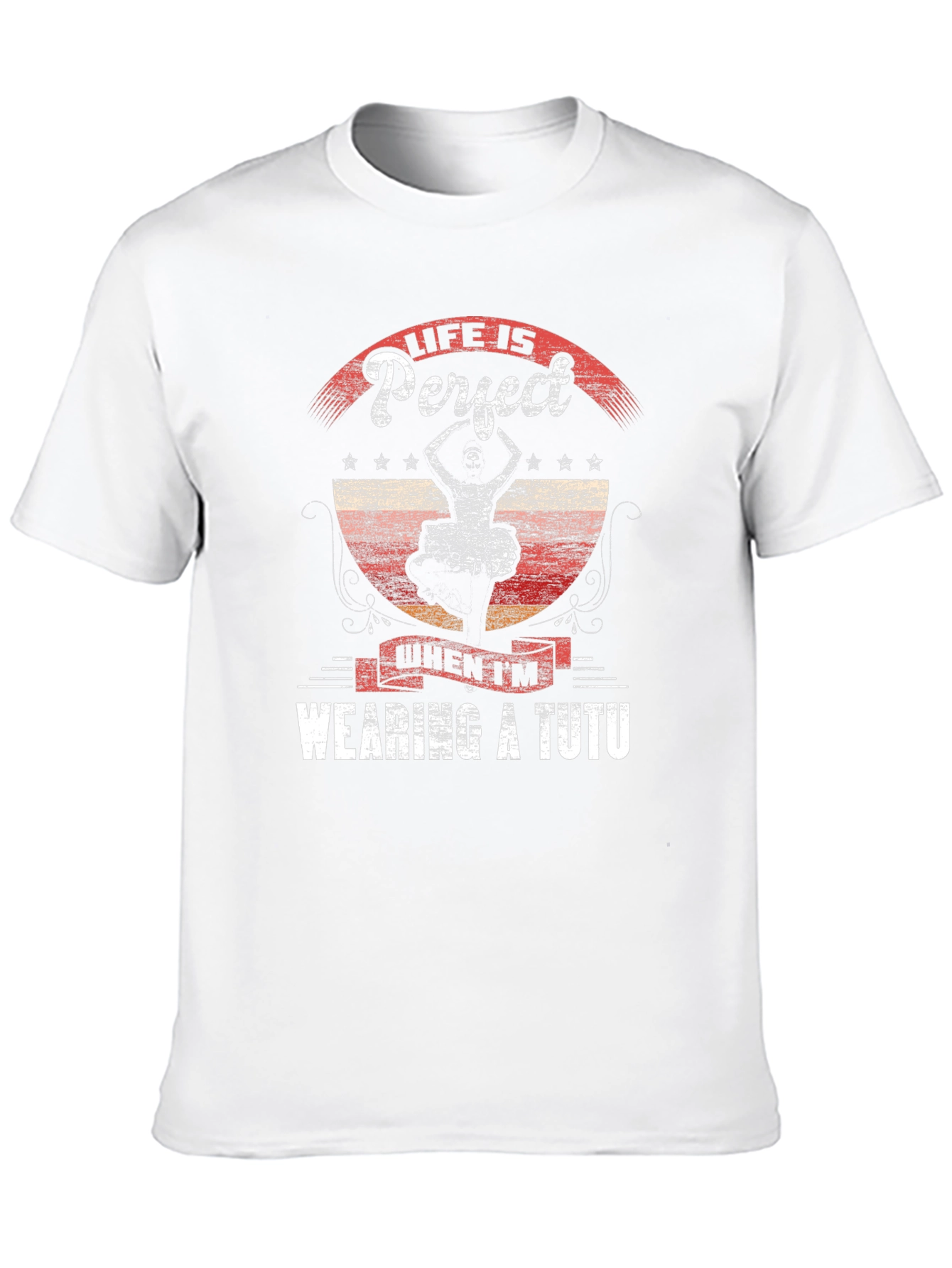 Life is Perfect Tutu Dancer Graphic Tee
