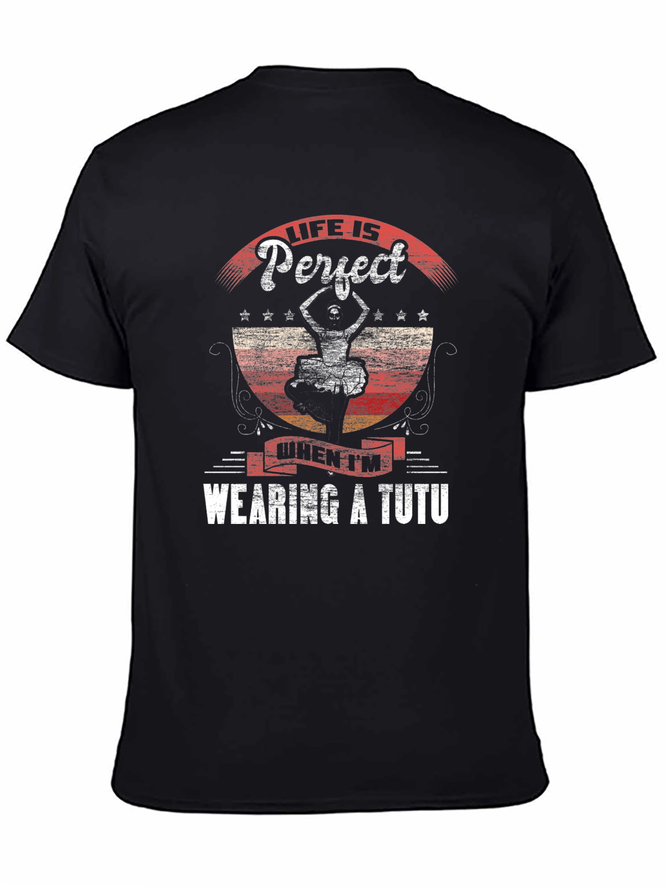 Life is Perfect Tutu Dancer Graphic Tee