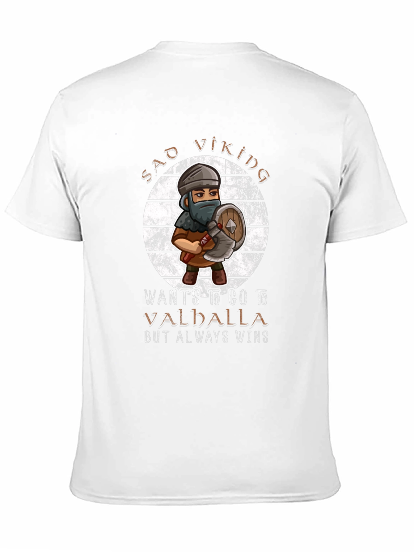 Sad Viking T-Shirt - Wants to Go to Valhalla
