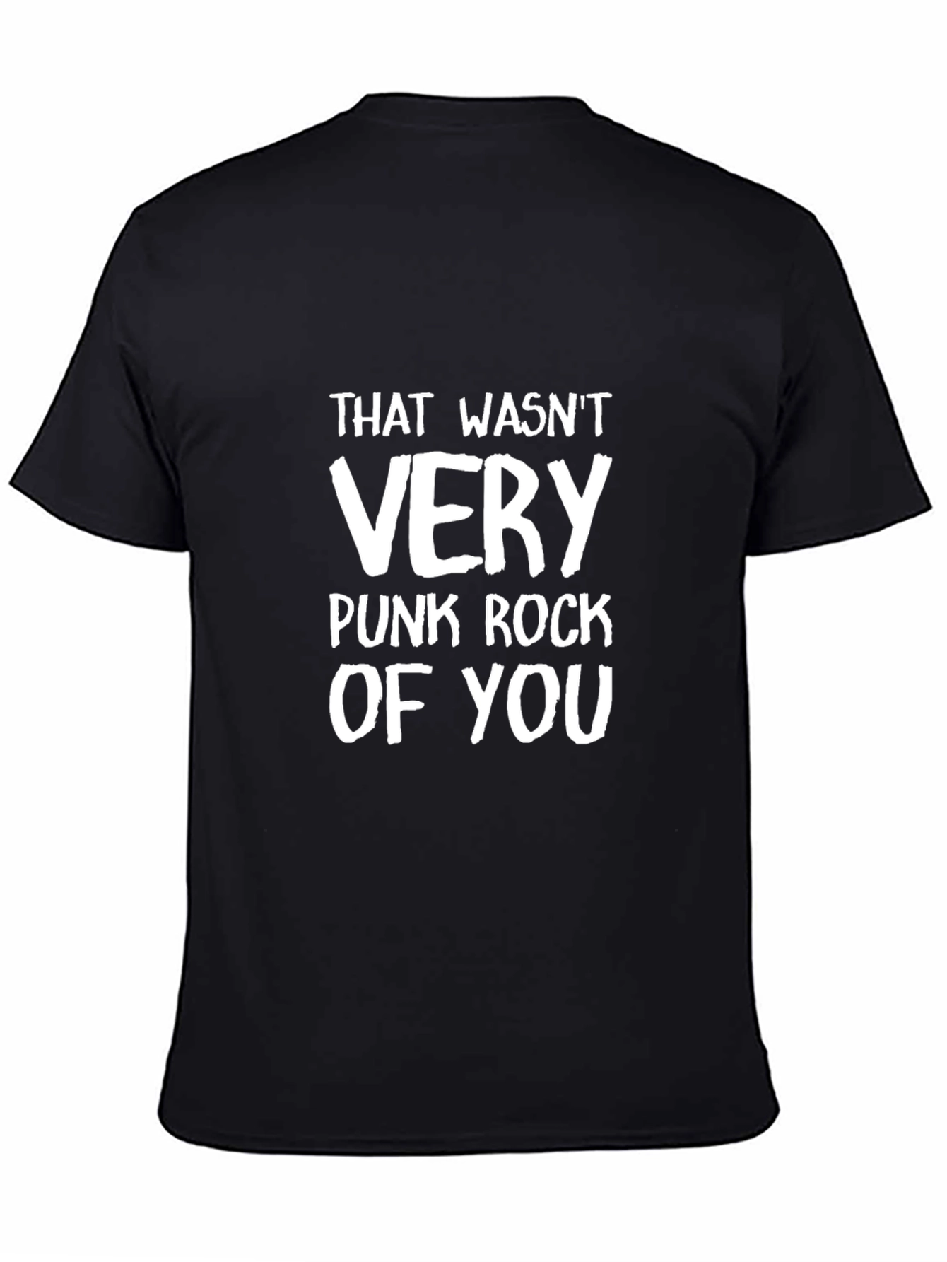 That Wasnt Very Punk Rock T-Shirt