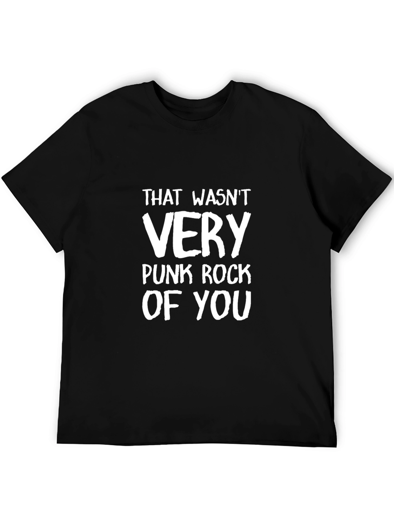 That Wasnt Very Punk Rock T-Shirt