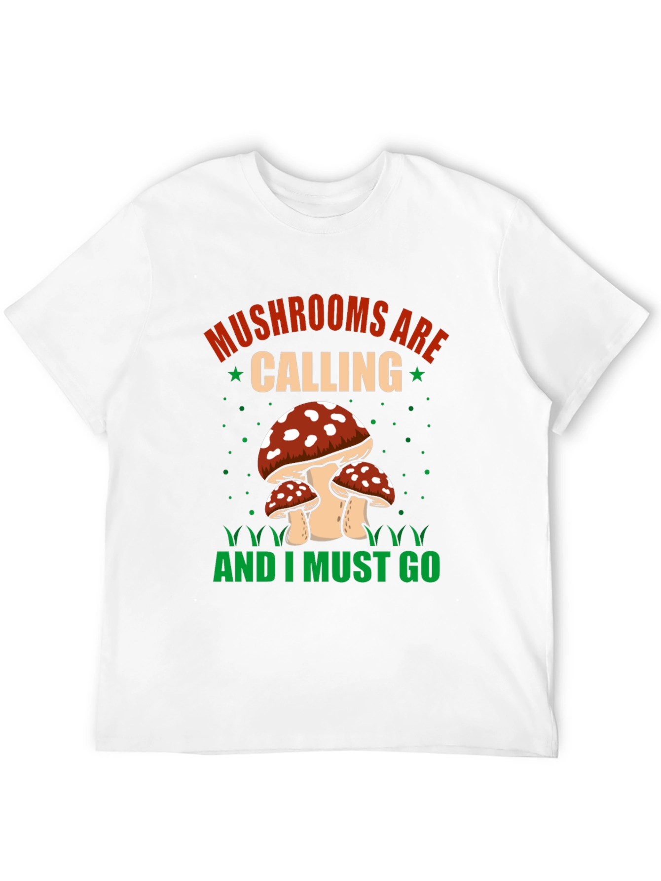 Mushroom Lovers T-Shirt: Mushrooms are Calling
