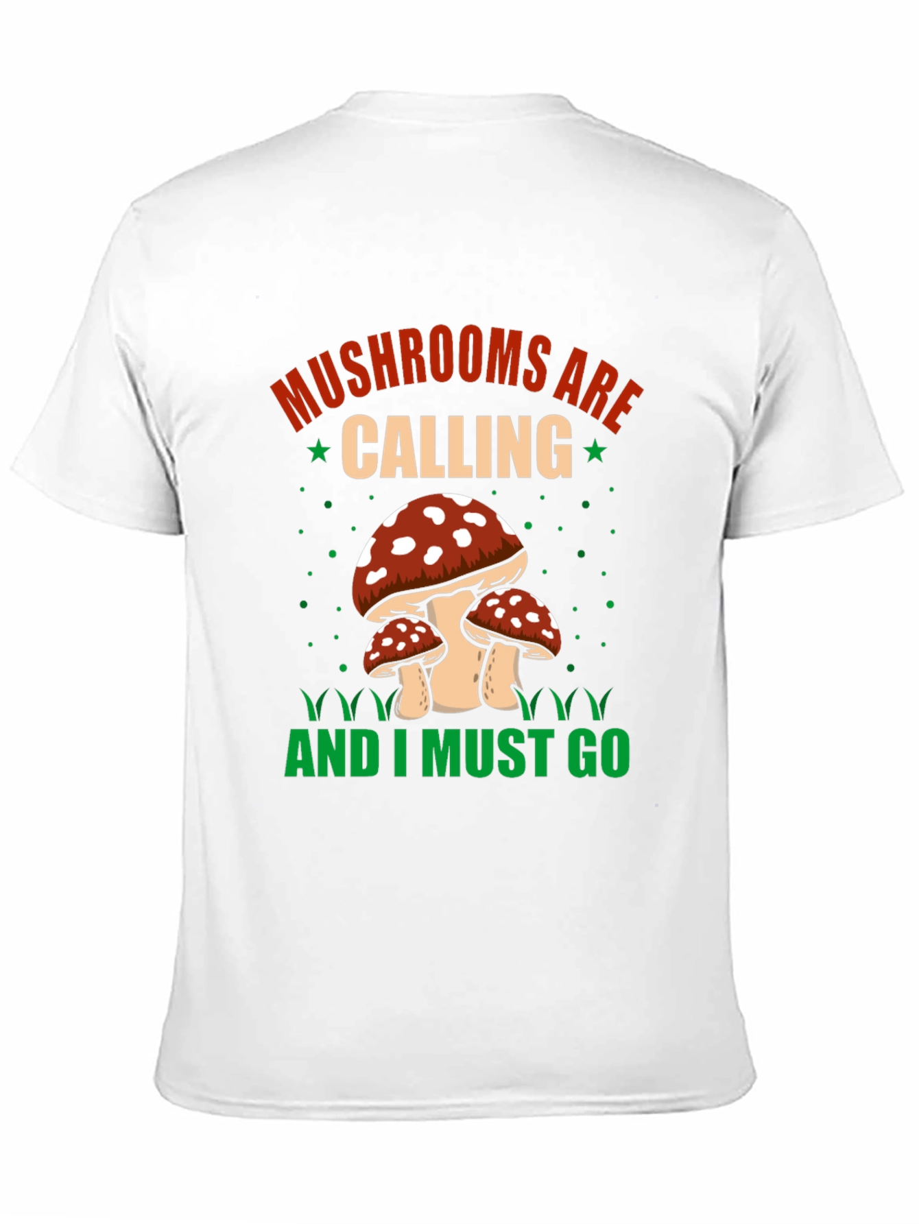 Mushroom Lovers T-Shirt: Mushrooms are Calling