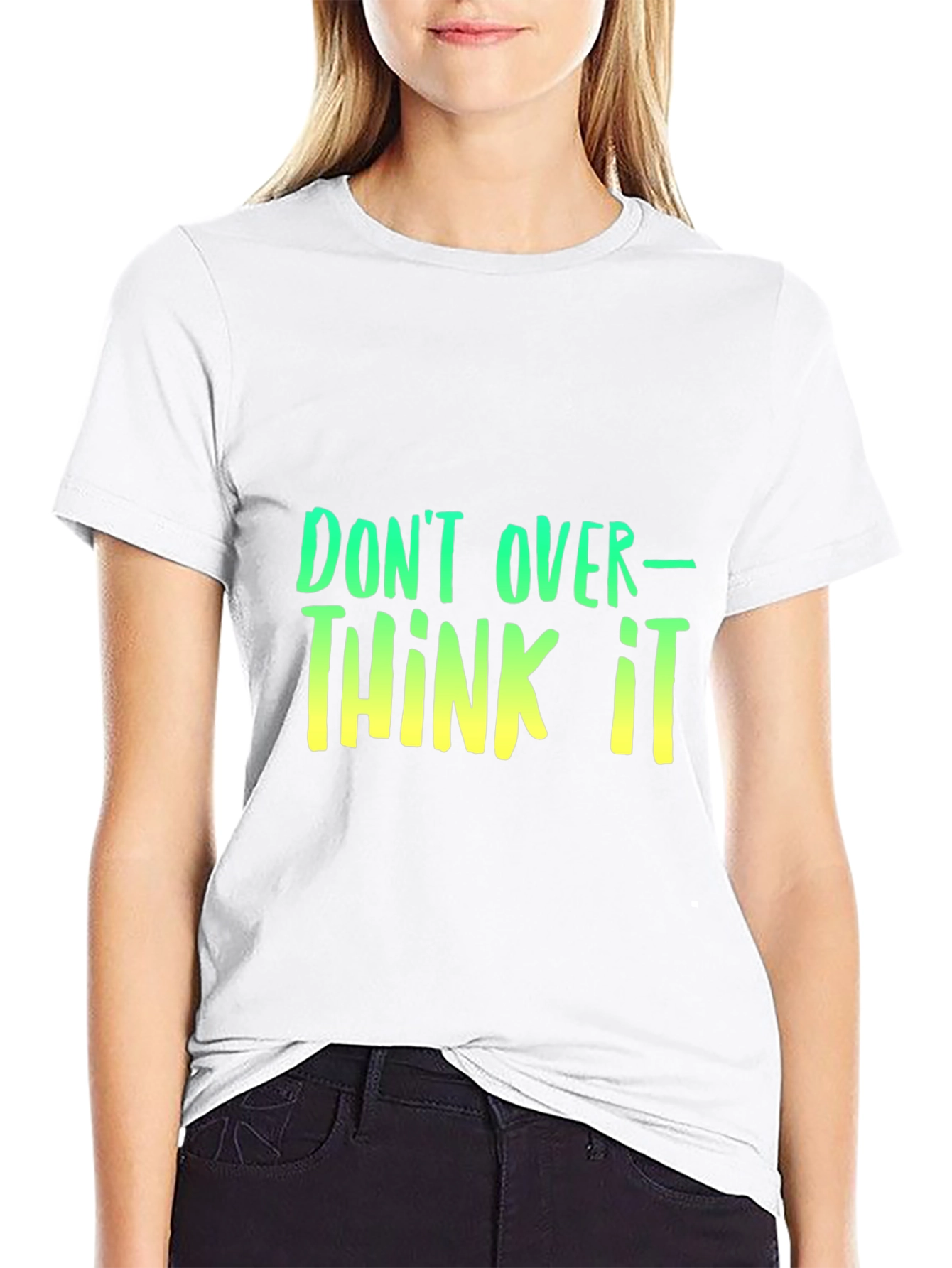 Dont Overthink It T-Shirt - Trendy Graphic Tee