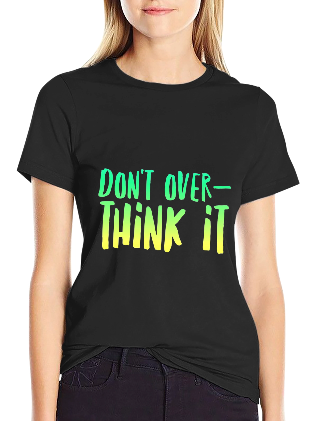 Dont Overthink It T-Shirt - Trendy Graphic Tee