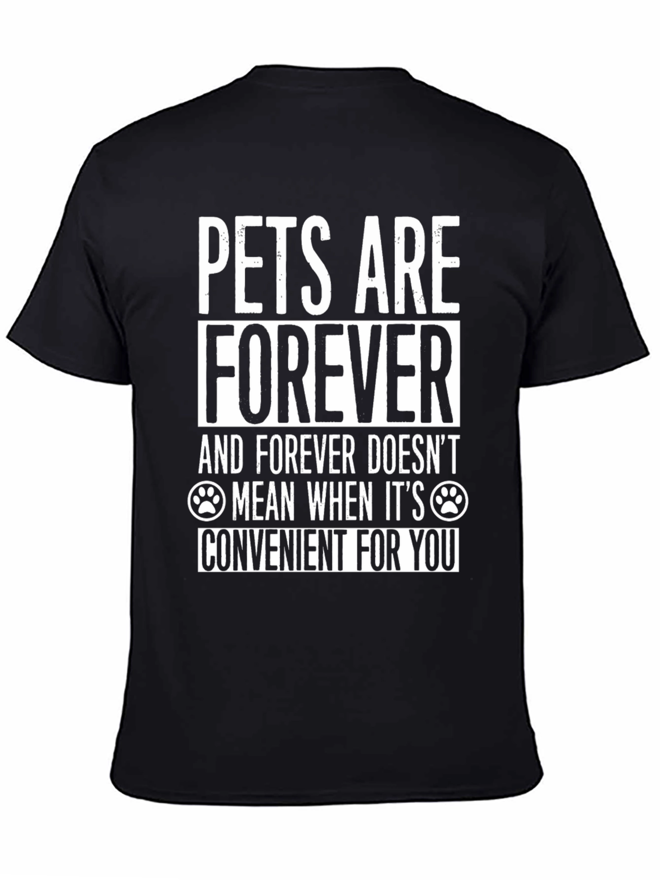 Pets Are Forever Graphic T-Shirt