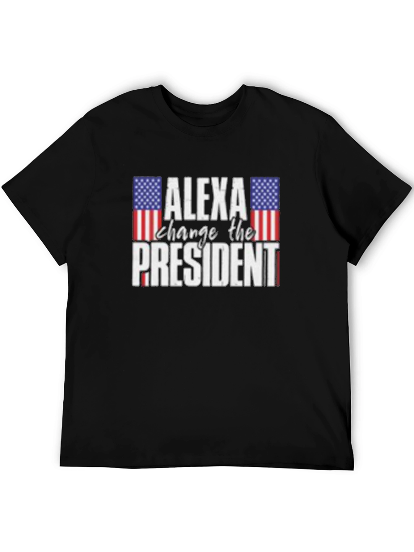 Alexa Change The President T-Shirt - Patriotic Humor