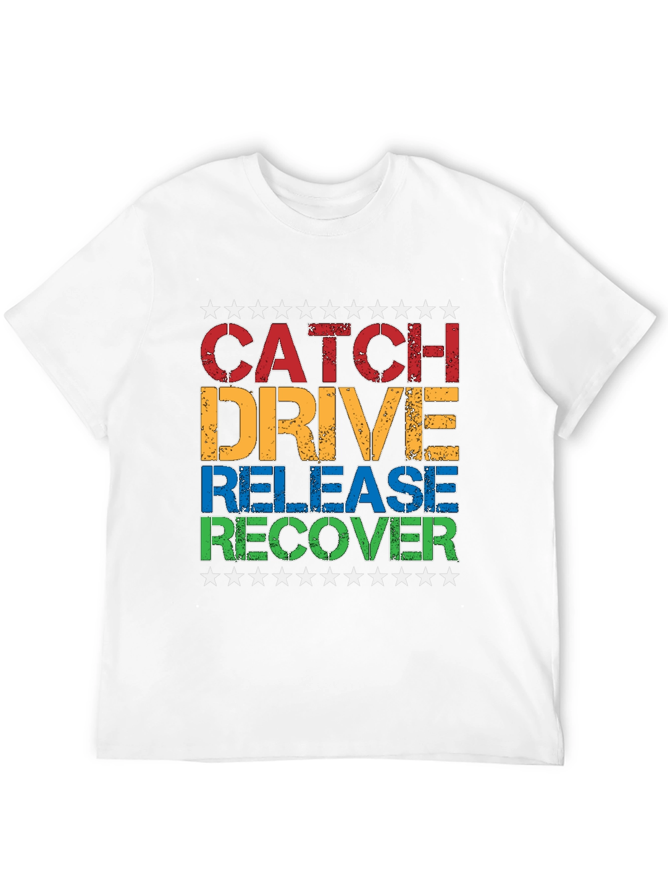Catch Drive Release Recover T-Shirt