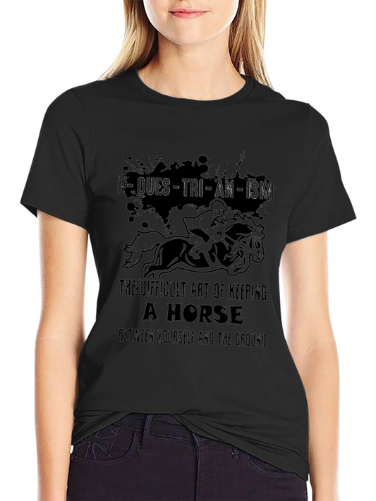Equestrianism Graphic Tee - Horse Lovers Gift