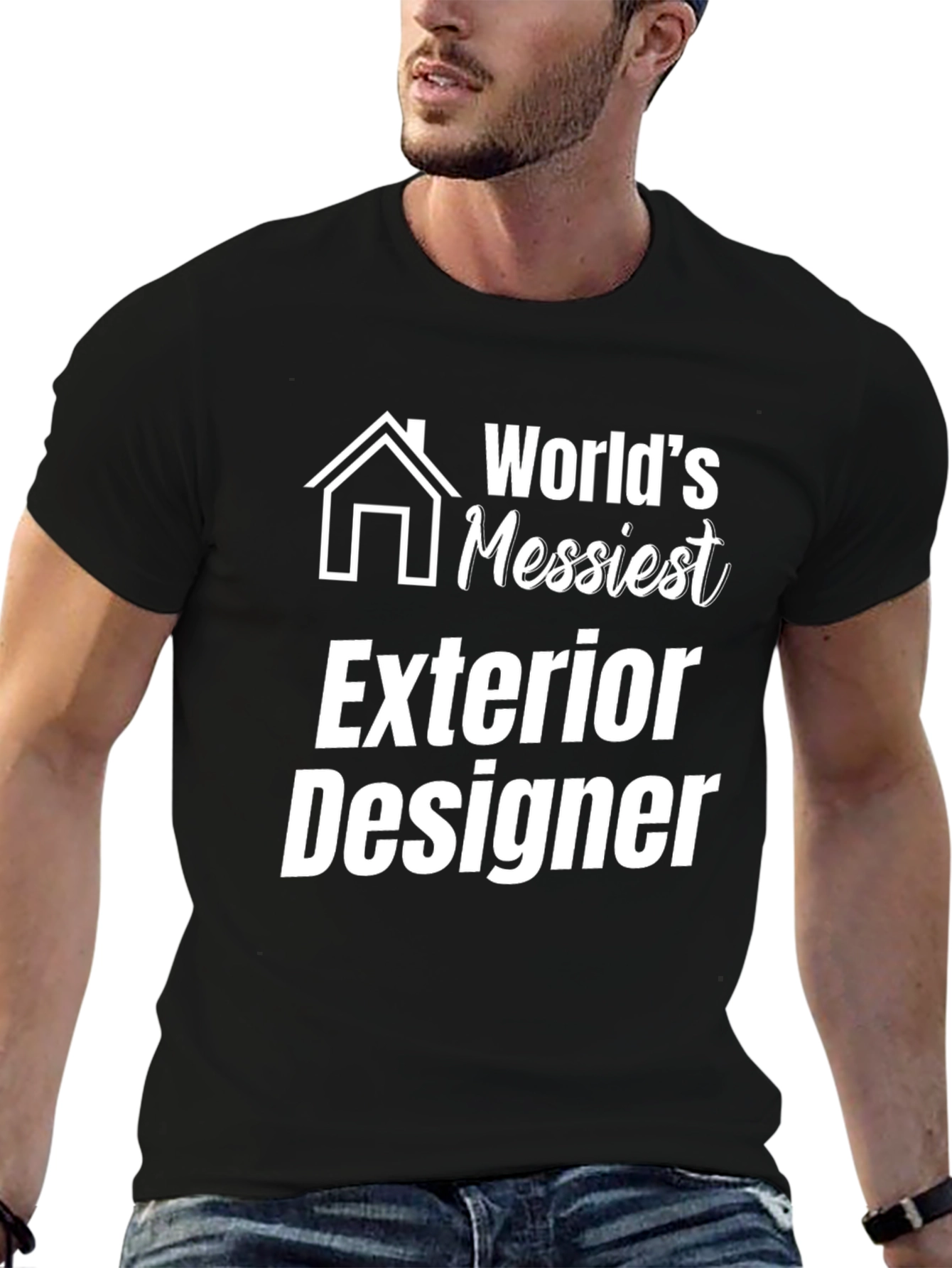 Messiest Exterior Designer Graphic T-Shirt