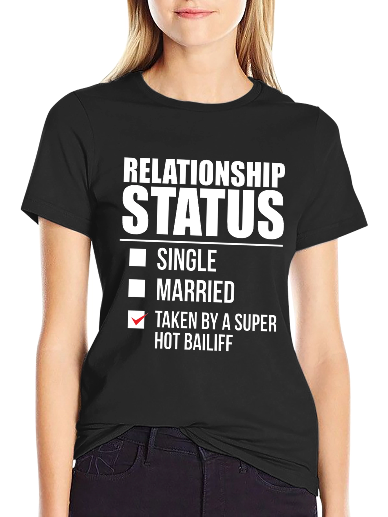 Relationship Status: Taken by a Super Hot Bailiff T-Shirt