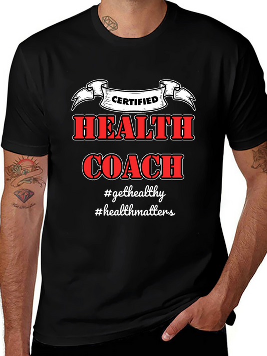 Certified Health Coach T-Shirt - Get Healthy!