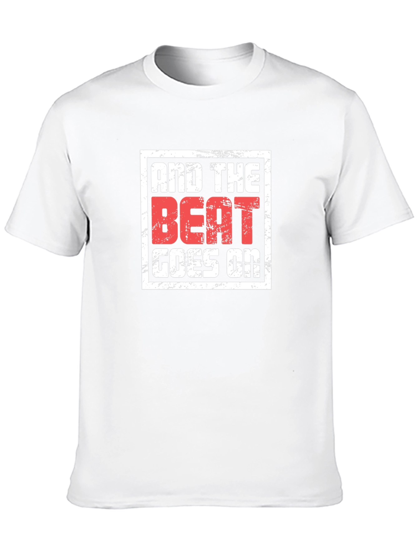 And The Beat Goes On Graphic Tee