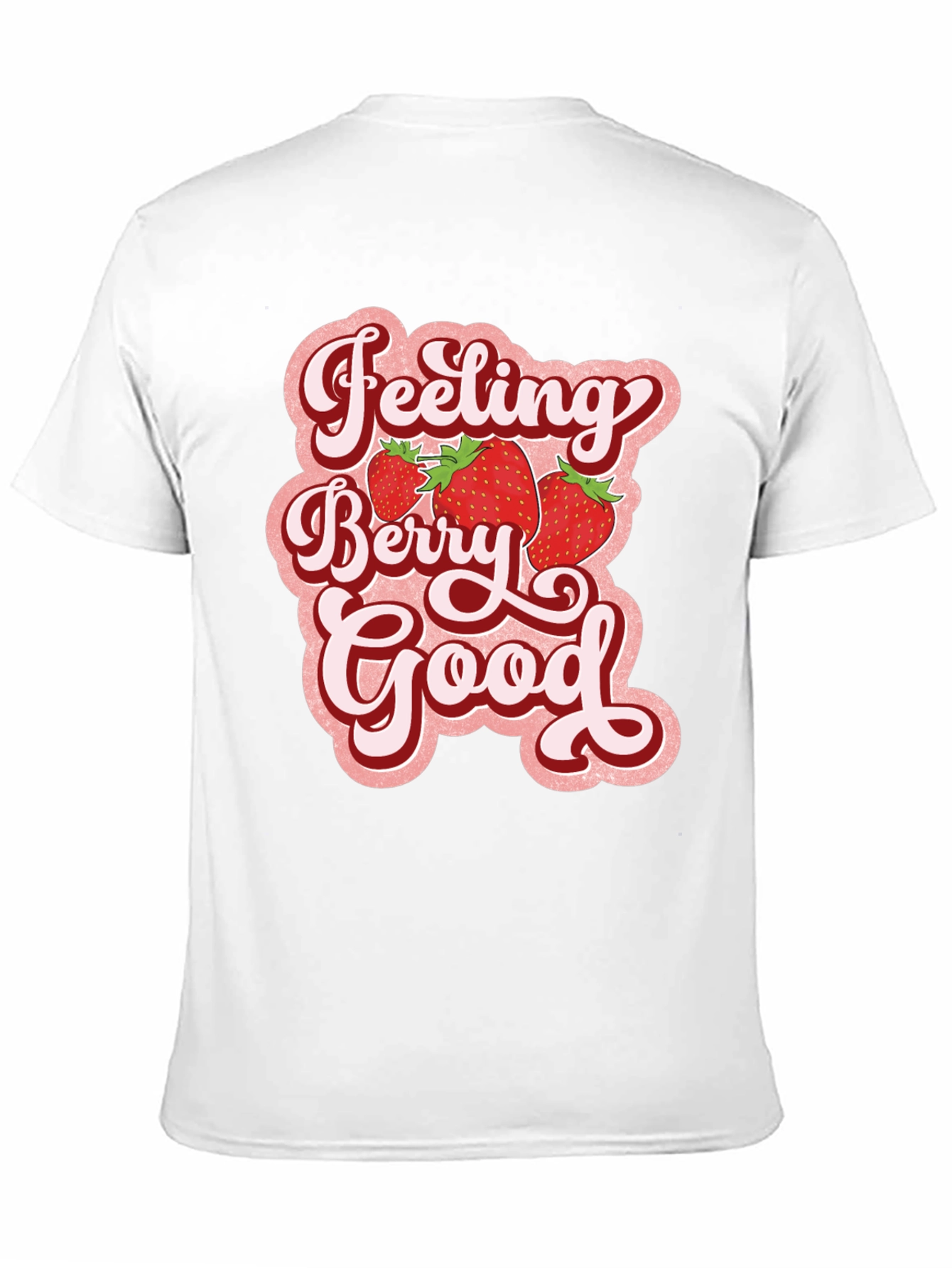 Feeling Berry Good T-Shirt - Retro Graphic Tee