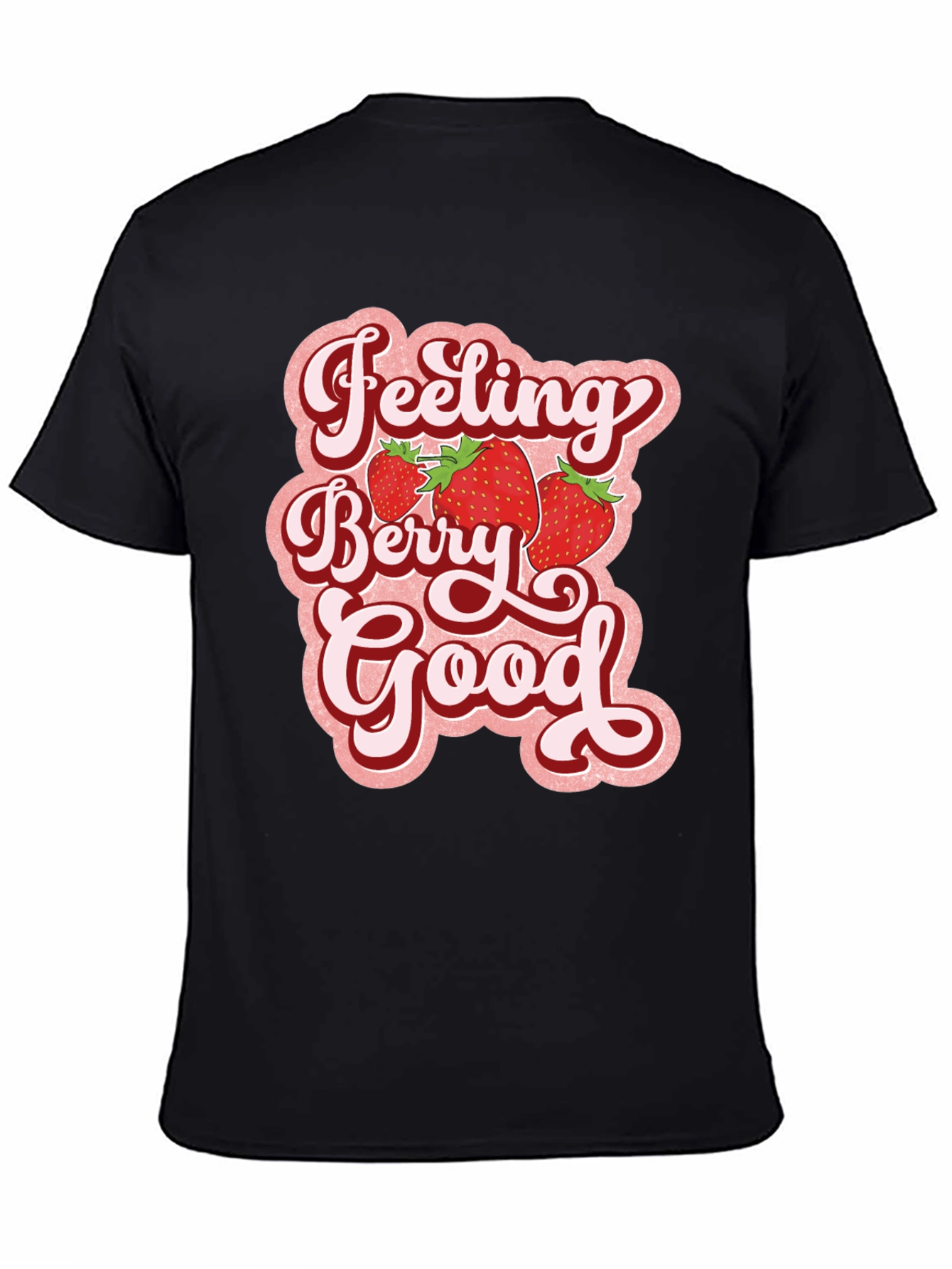Feeling Berry Good T-Shirt - Retro Graphic Tee