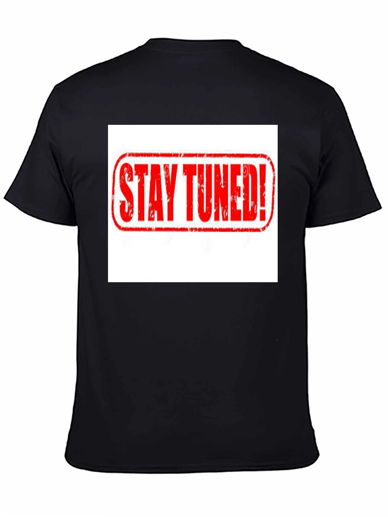 Stay Tuned! Graphic Black T-Shirt