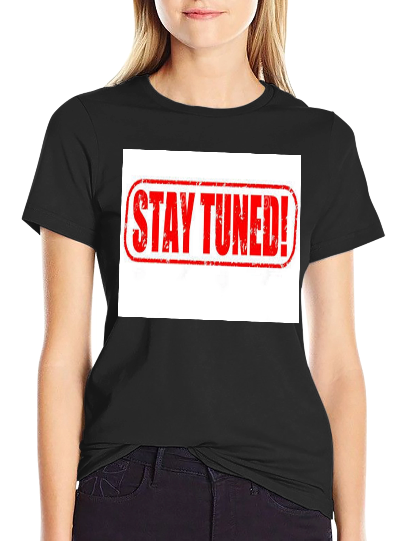 Stay Tuned! Graphic Black T-Shirt