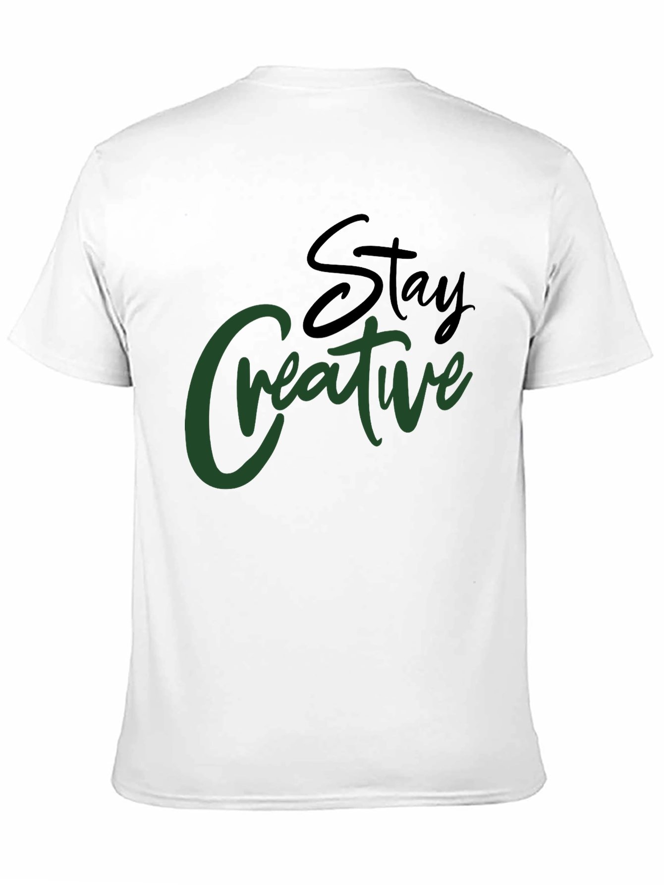 Stay Creative Graphic T-Shirt