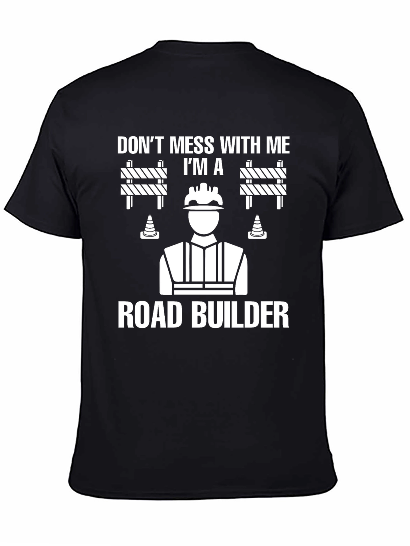 Road Builder Graphic T-Shirt - Construction Worker Apparel