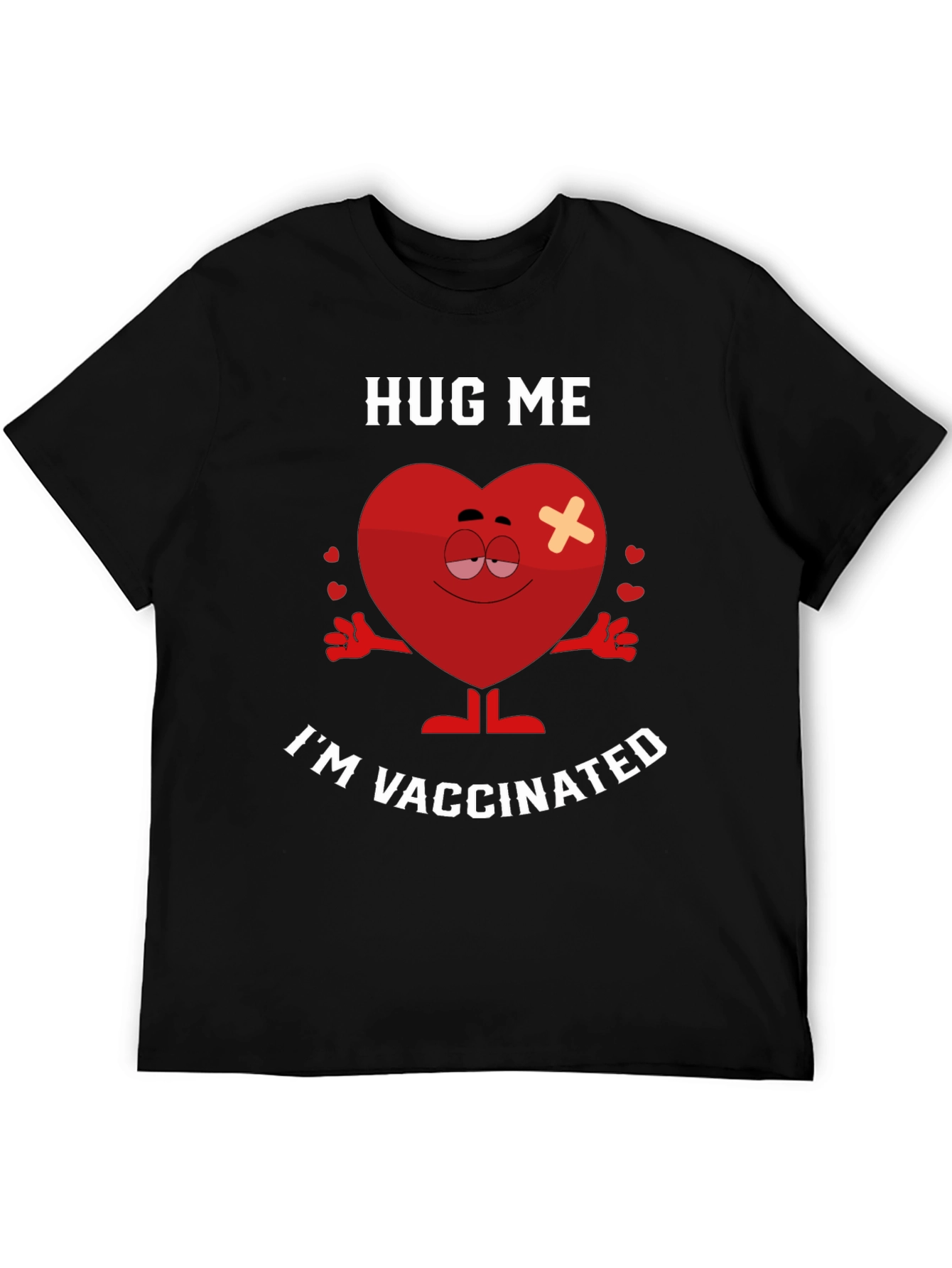 Hug Me Im Vaccinated Novelty Graphic Tee